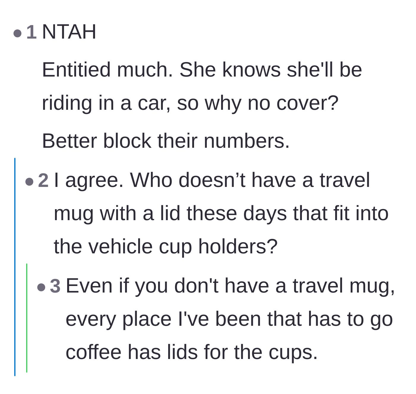 Comment thread 4 - Questioning why the passenger brought an uncovered coffee into someone else's car