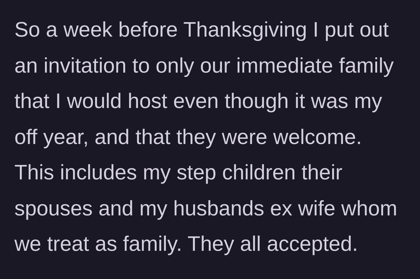 Story part 2 - A woman happily preparing a Thanksgiving feast for her blended family and stepchildren.