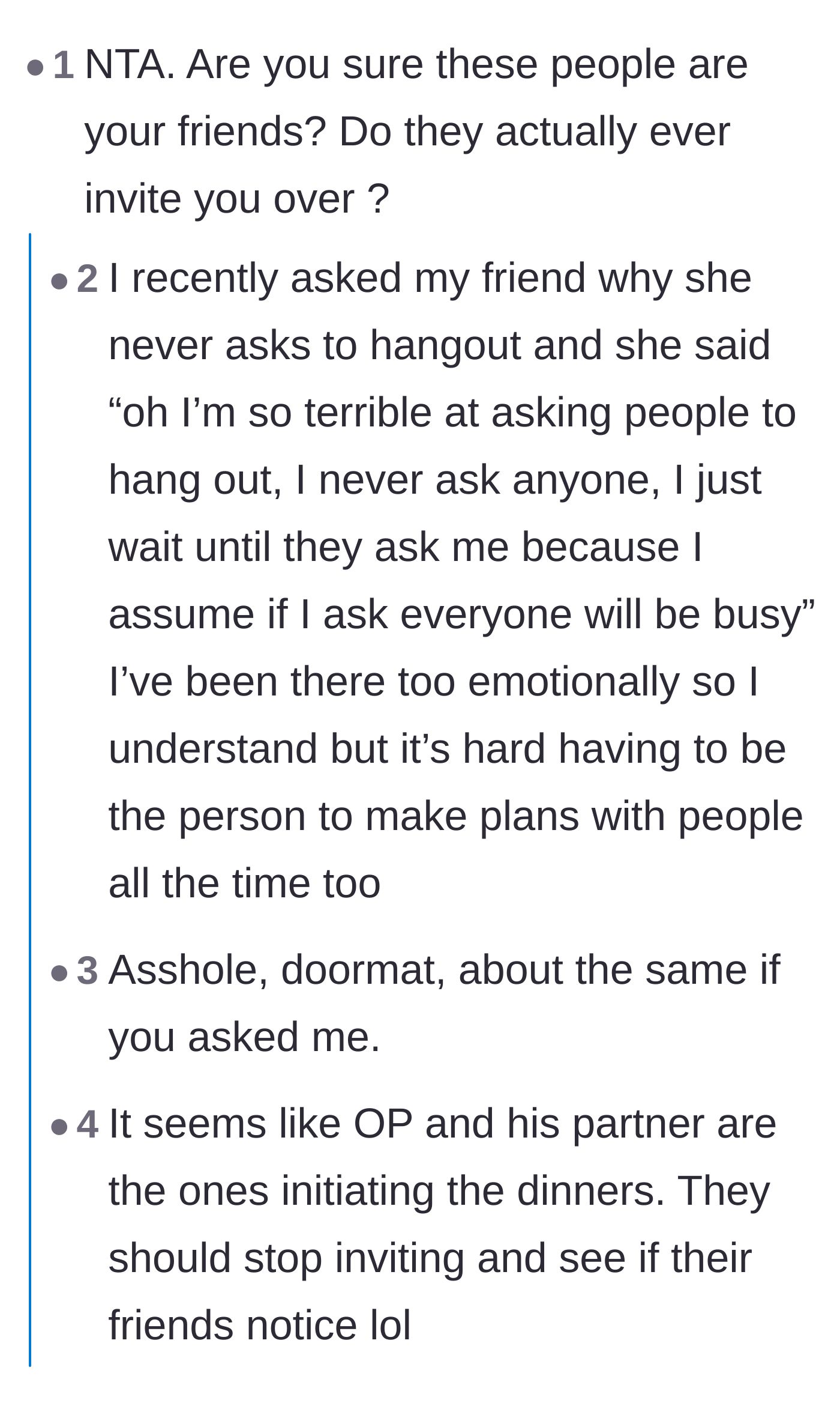 Comment thread 2 - A debate about one-sided friendships and the lame excuses people use to avoid putting in the effort to host or initiate plans.