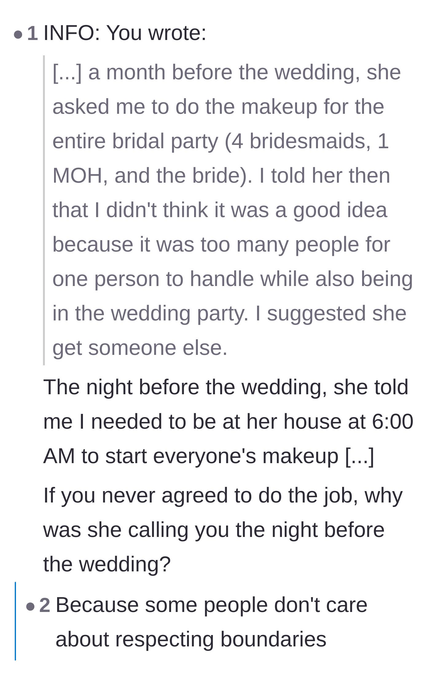 Comment thread 2 - A debate on why the artist showed up at 6 AM after setting boundaries, concluding the bride manipulated her at the last minute.