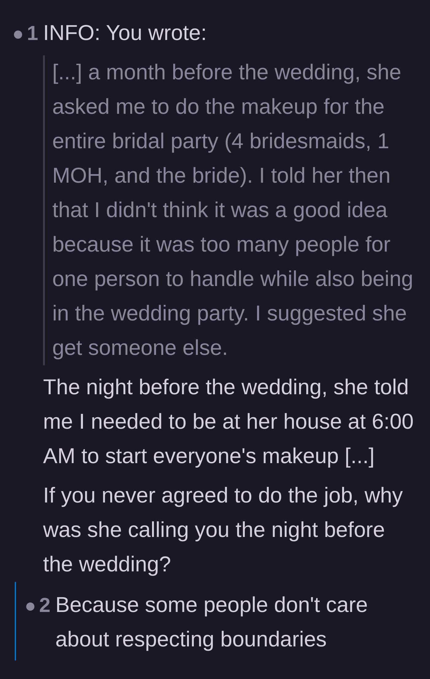Comment thread 2 - A debate on why the artist showed up at 6 AM after setting boundaries, concluding the bride manipulated her at the last minute.