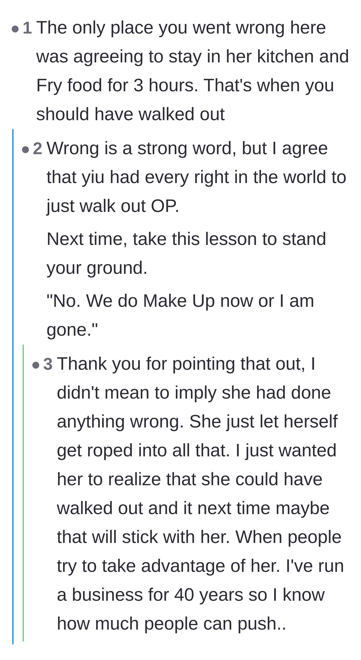Comment thread 4 - Advice for the artist to stand her ground and walk out next time she is taken advantage of.