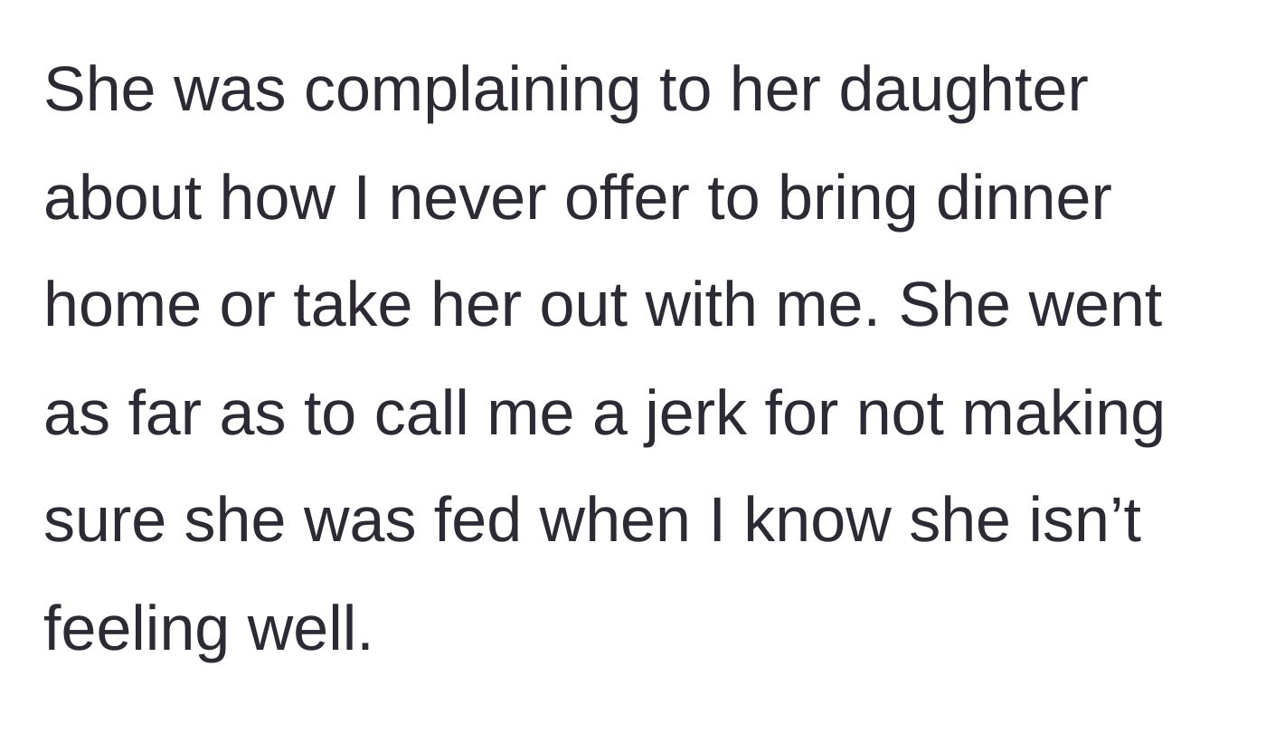 Story part 4 - The mother-in-law complaining to her daughter and calling the main character a jerk for not bringing her takeout.