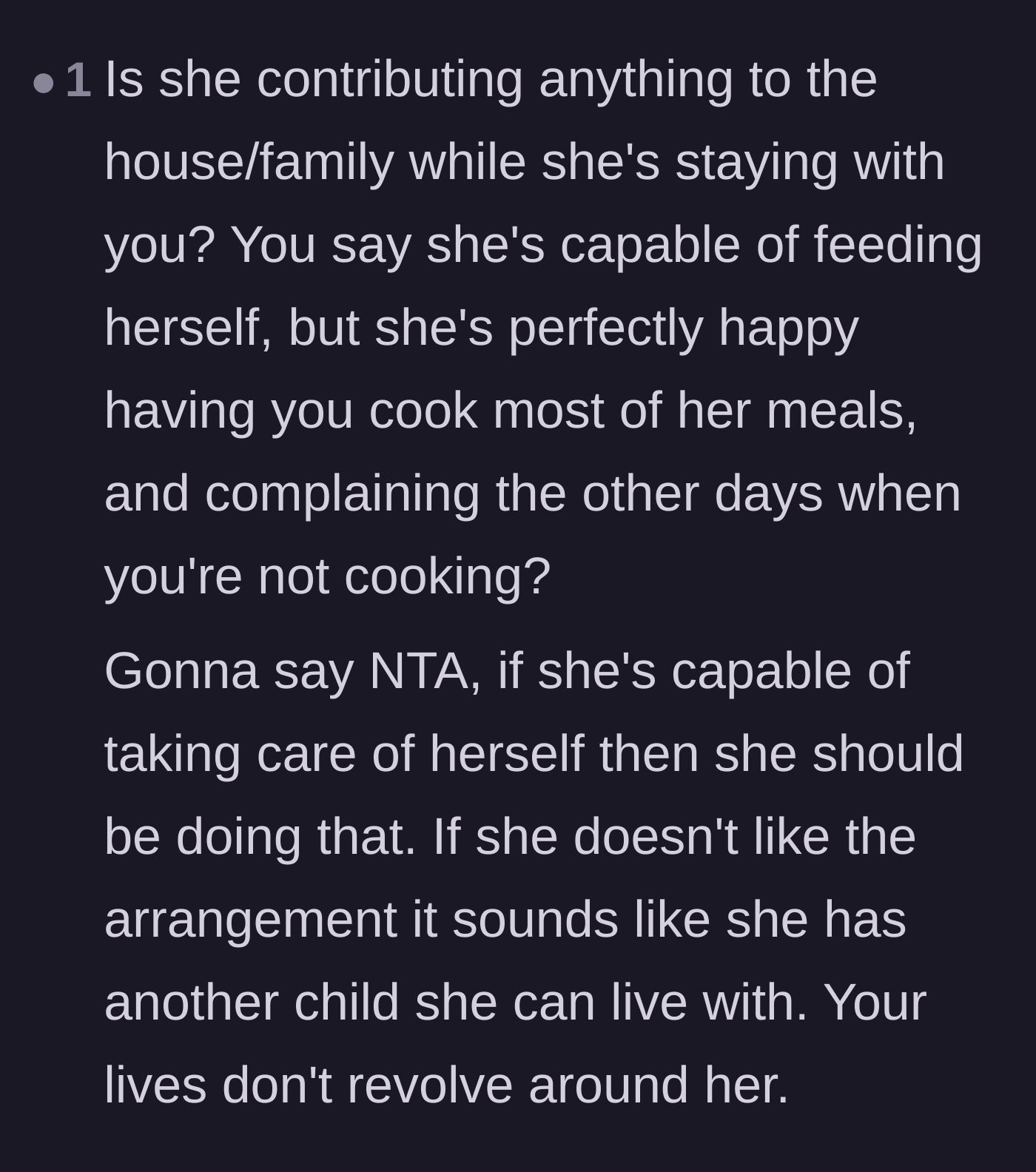 Comment thread 5 - Questioning if the mother-in-law contributes anything at all to the household.
