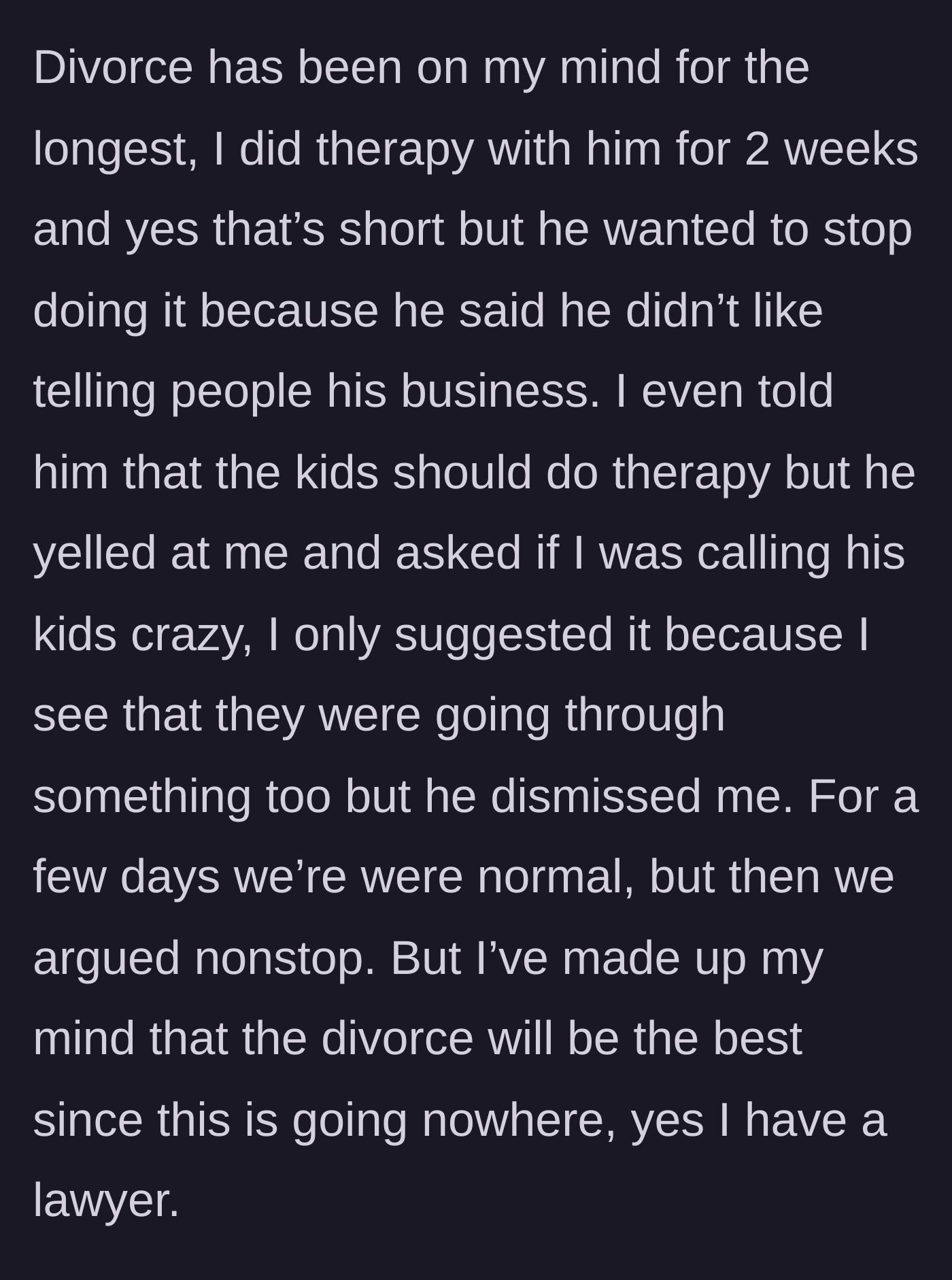 Story part 3 - The stepmother detailing her attempts to save the marriage with therapy, which her husband swiftly rejected for himself and the children.