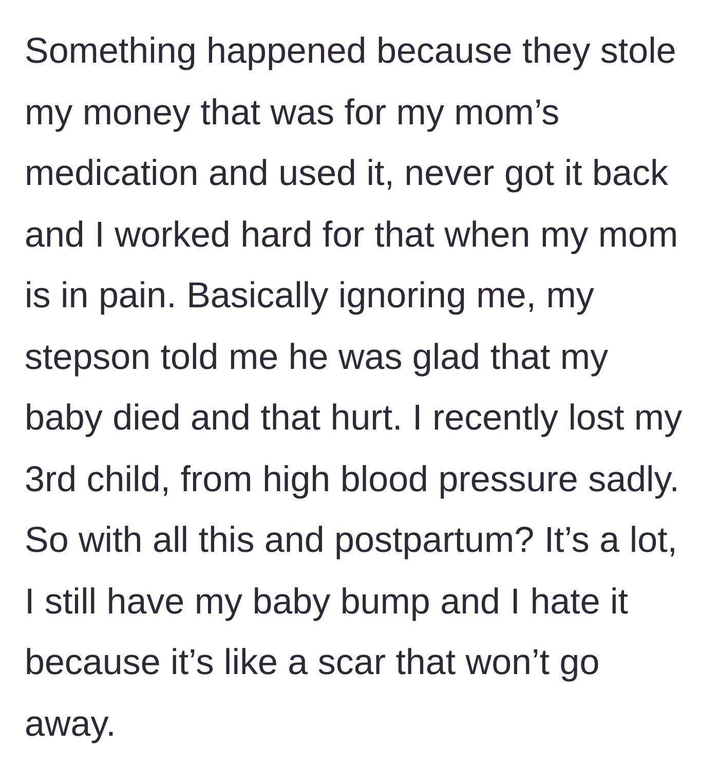 Story part 5 - A heartbreaking revelation that the stepkids stole money for the stepmother's sick mother, and the stepson cruelly celebrated the recent death of the stepmother's baby.