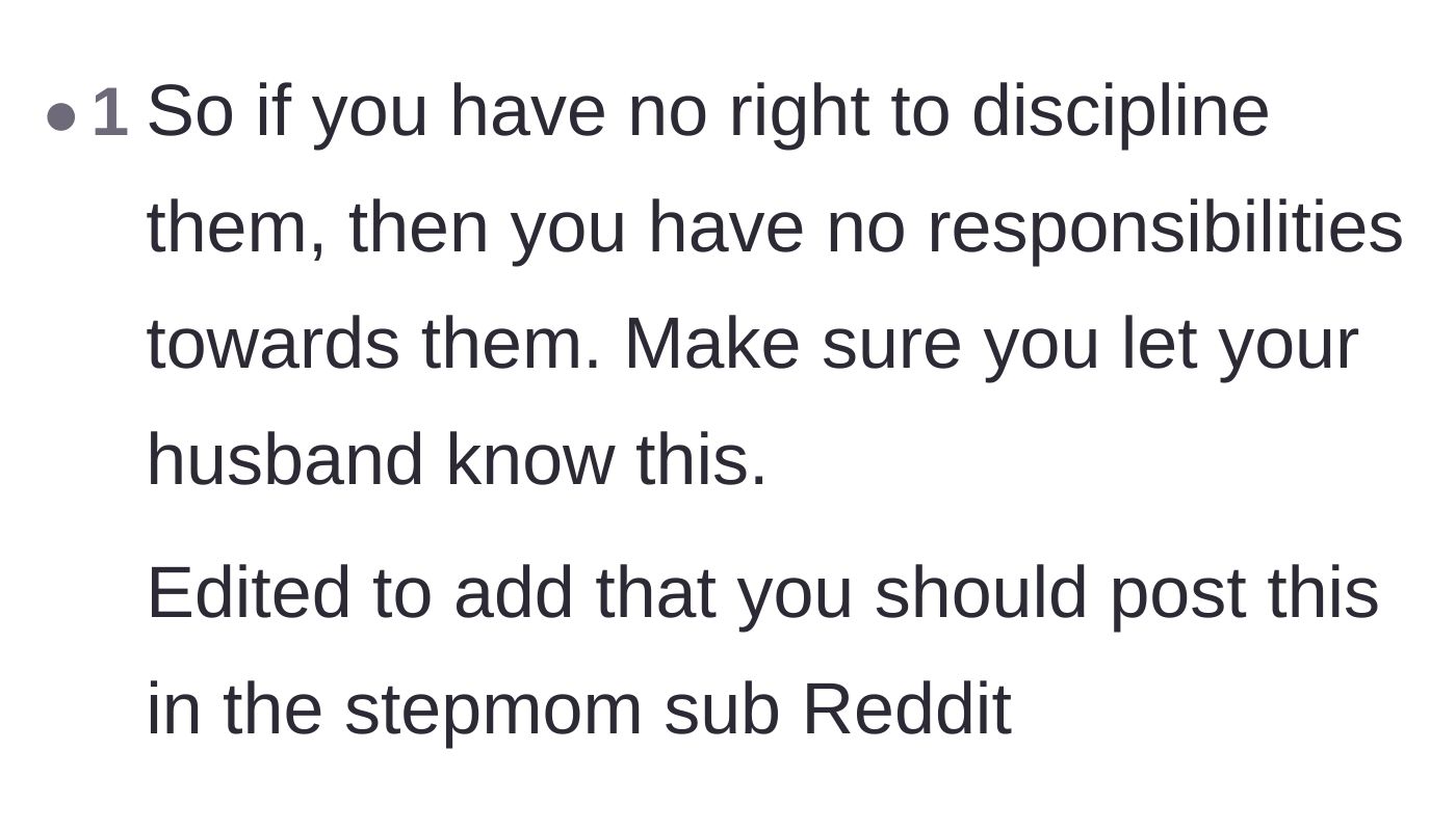Comment thread 3 - Advice reminding the stepmother that if she has no authority to discipline, she has no obligation to provide care.