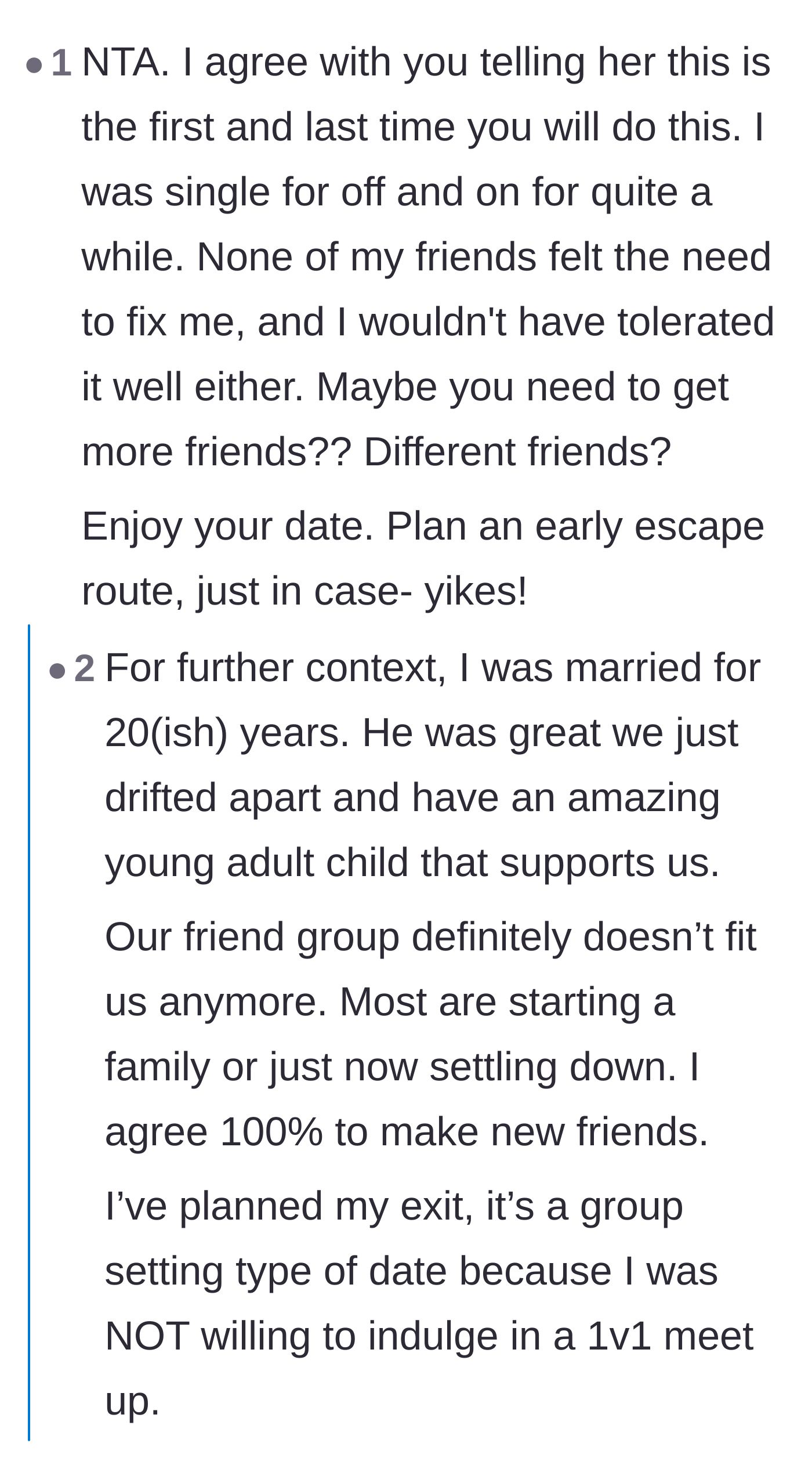 Comment thread 3 - Comment thread advising the author to find new friends who match her current life stage, along with her sharing her exit strategy for the blind date.