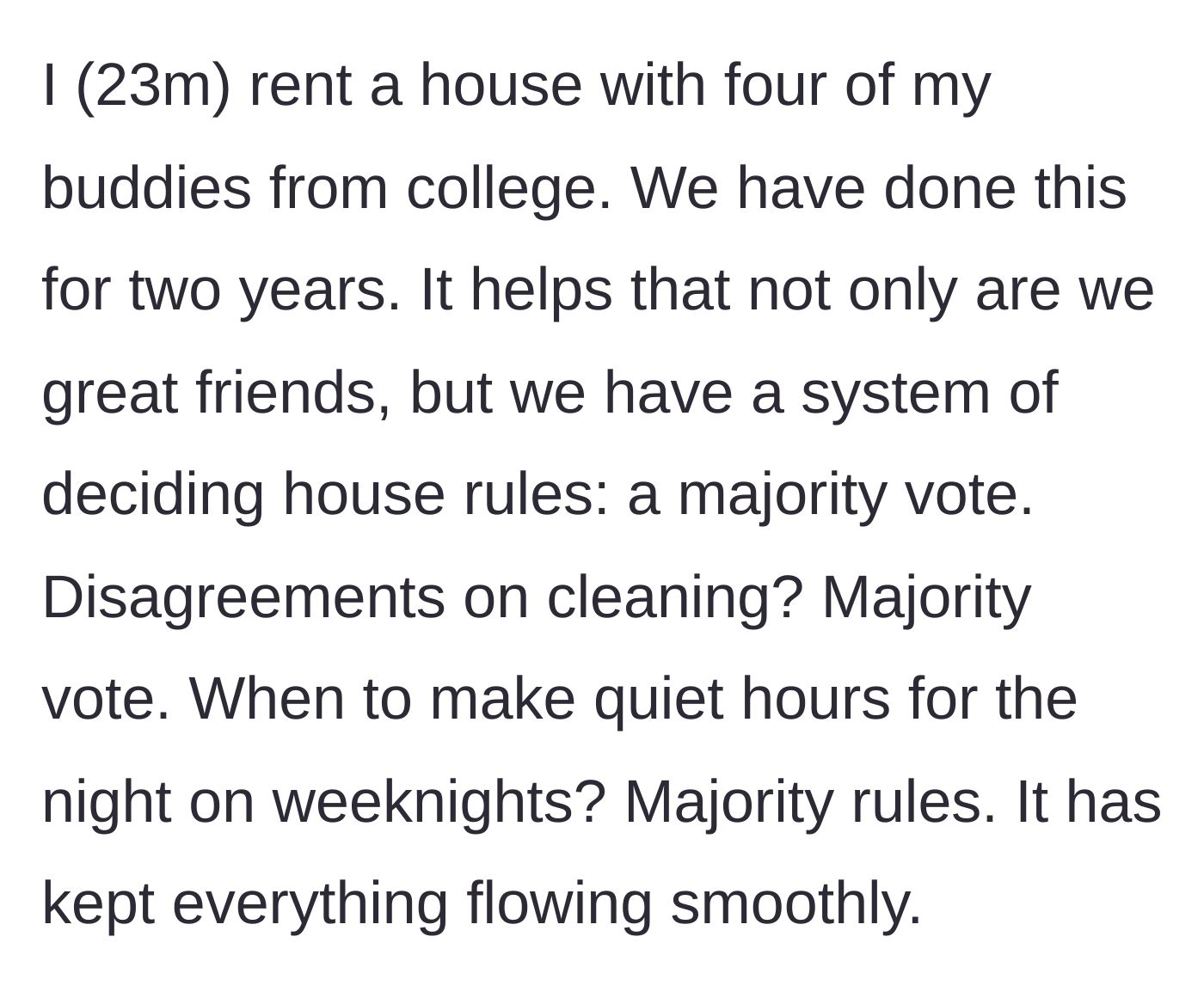 Story part 1 - The establishment of the house's democratic voting system among college friends.