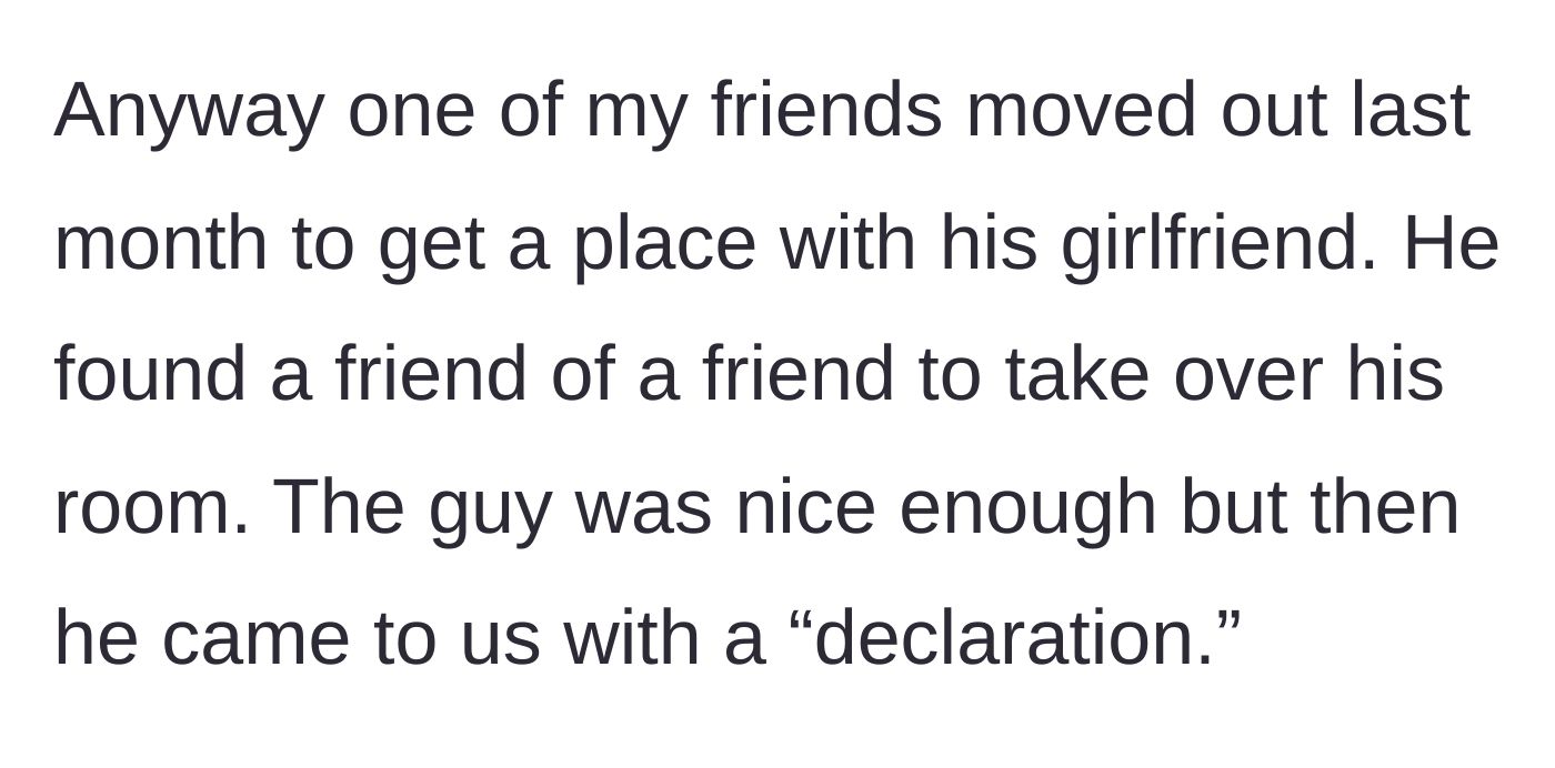 Story part 2 - A founding roommate moves out and a friend-of-a-friend moves in with a 'declaration.'