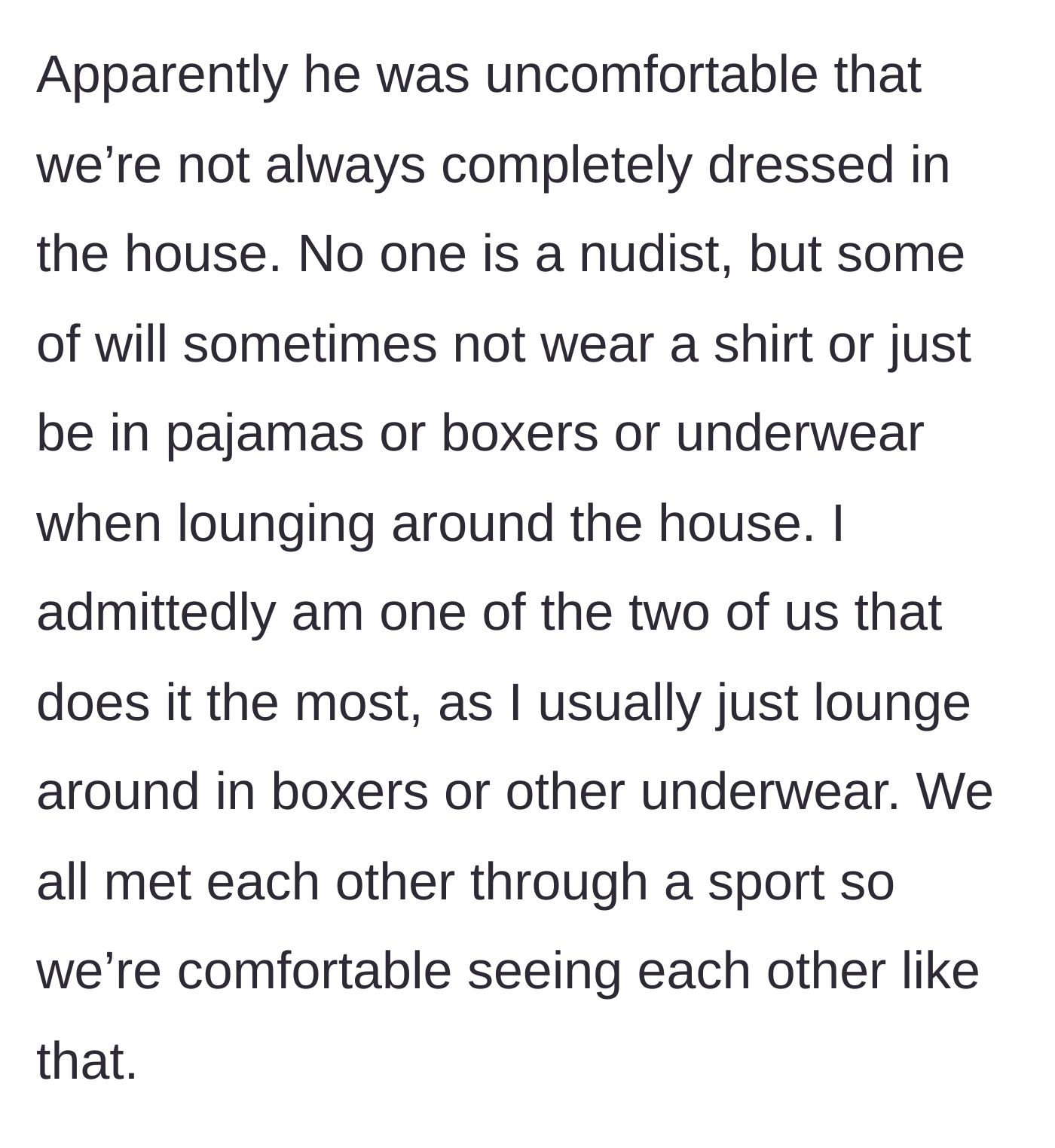 Story part 3 - The new roommate expresses discomfort with the established habit of lounging in underwear.