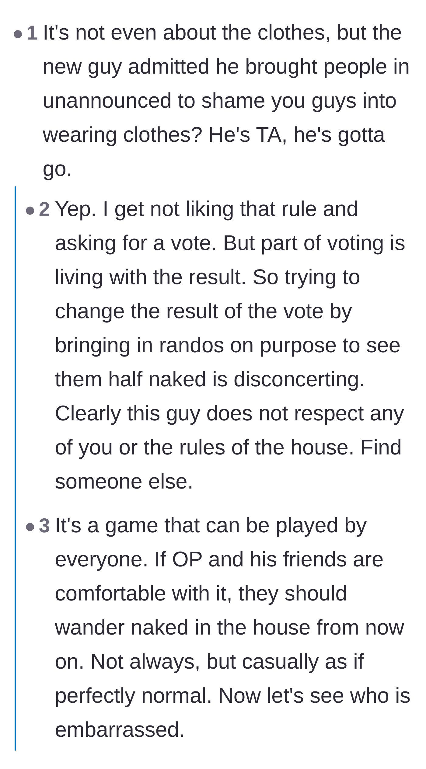 Comment thread 2 - A debate on the manipulative nature of the new roommate's 'shame crews' and how his plan ultimately backfired.