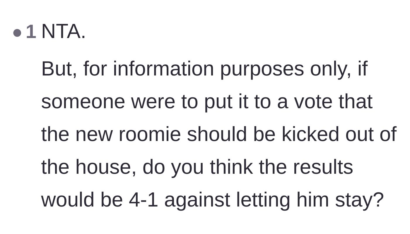 Comment thread 3 - A sarcastic hypothetical asking if a house vote to evict the new roommate would also pass 4 to 1.