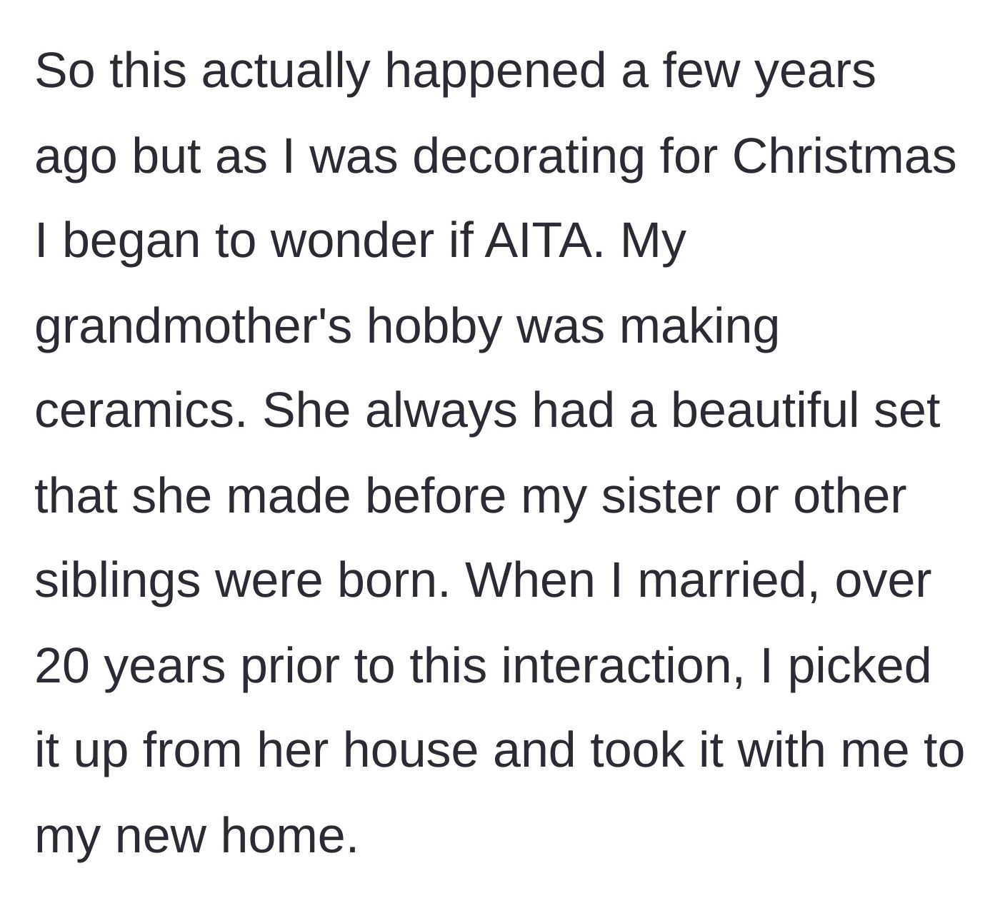 Story part 1 - Explaining the history of the grandmother's handmade ceramic nativity set and how the author took it home after getting married.