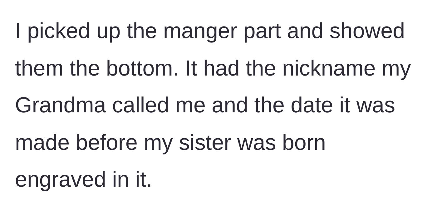 Story part 4 - The author flips the manger to reveal her nickname and the pre-sister date engraved by the grandmother.