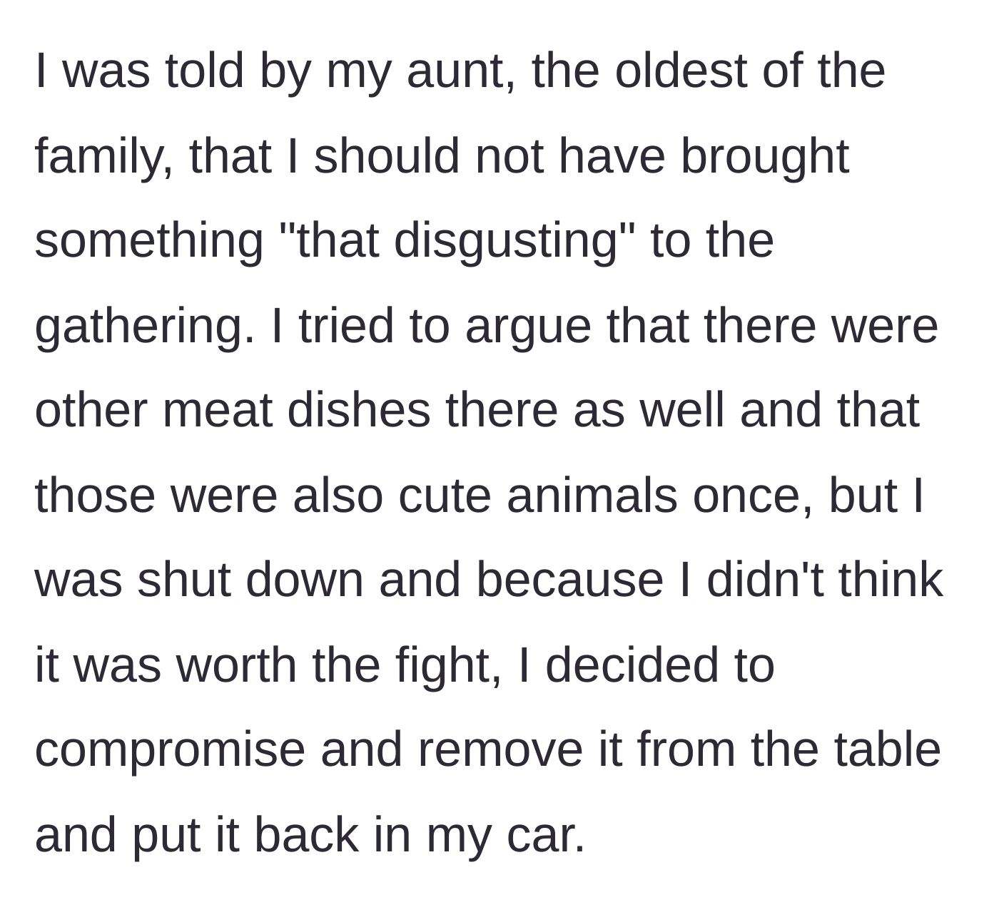 Story part 2 - The oldest aunt confronting the cook, calling the food disgusting, prompting the cook to put the pig in their car.