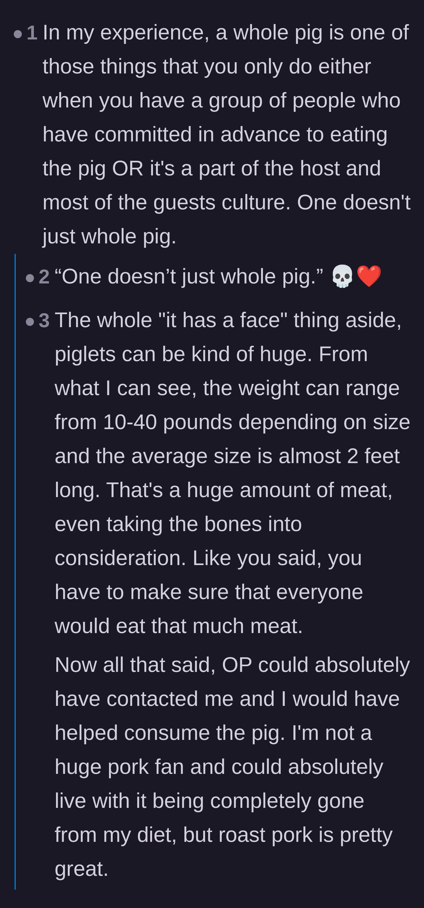 Comment thread joking about how you can't just surprise people with a whole pig and need guest commitment beforehand.