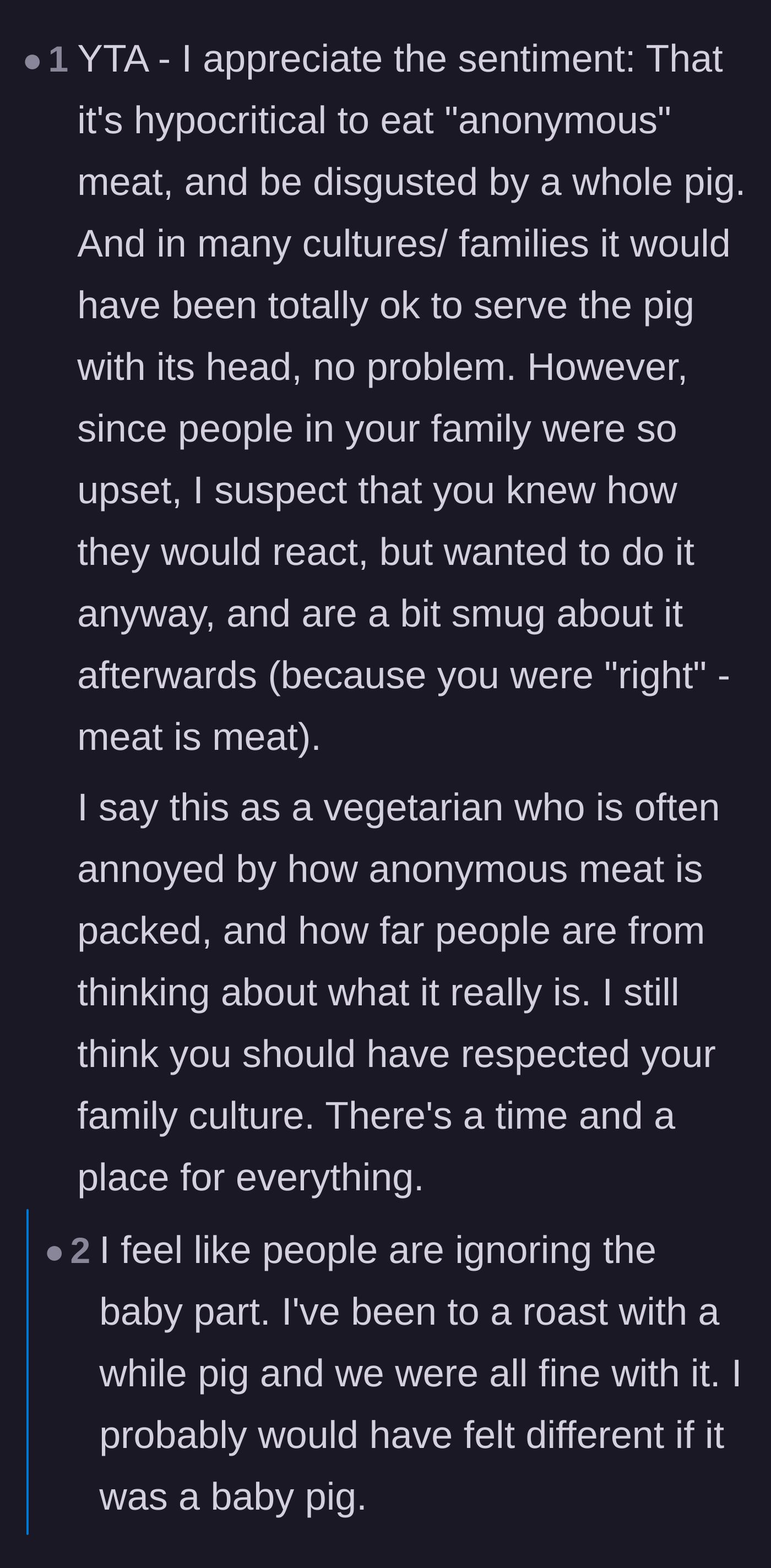 Comment thread accusing the cook of serving the piglet just to be smug and intentionally provoke the family.
