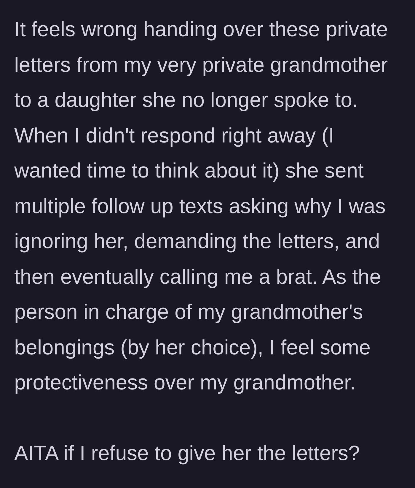 Story part 5 - The aunt resorts to name-calling and spamming texts when the main character pauses to think, cementing the main character's resolve to protect the grandmother's privacy.