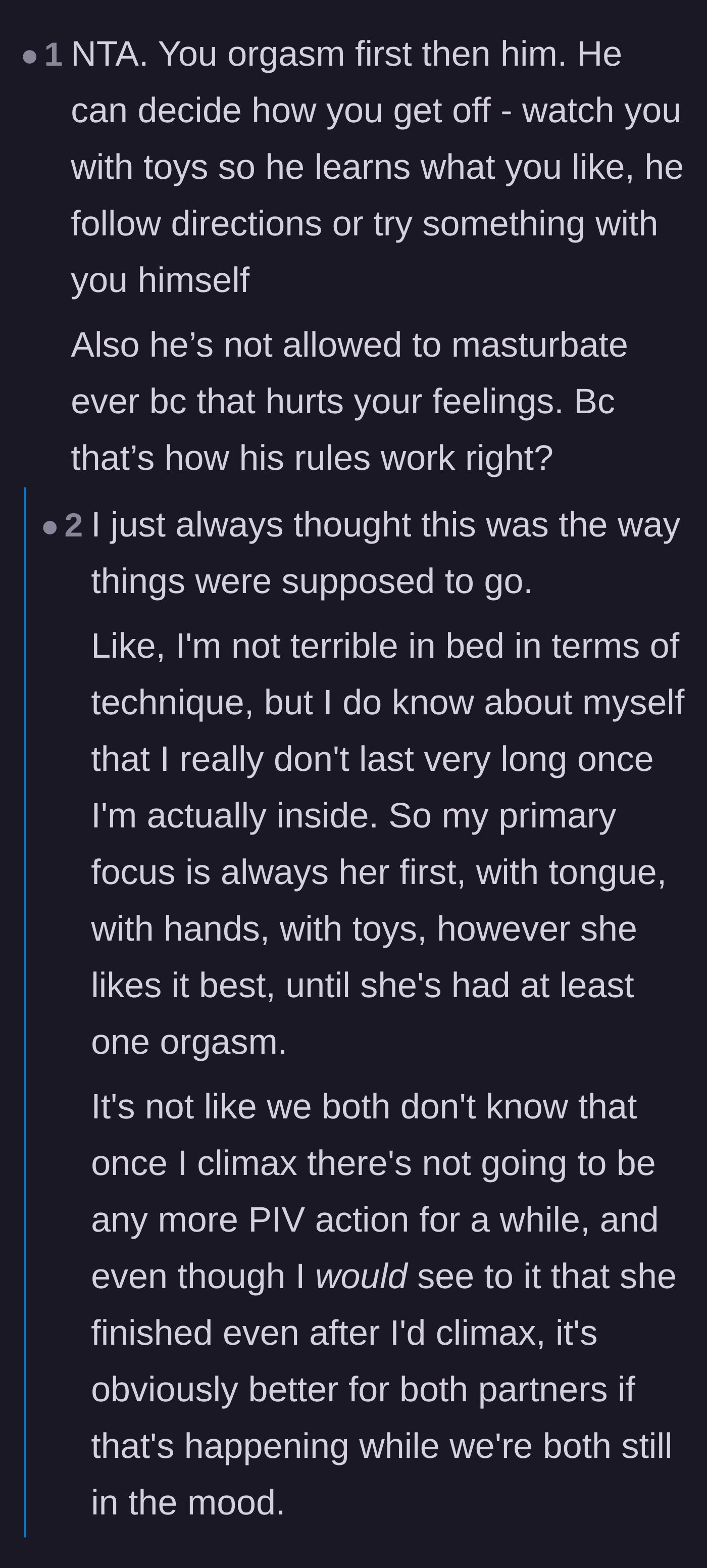 Comment thread 4 - A deep discussion on the importance of prioritizing the woman's pleasure first and the hypocrisy of his demands.