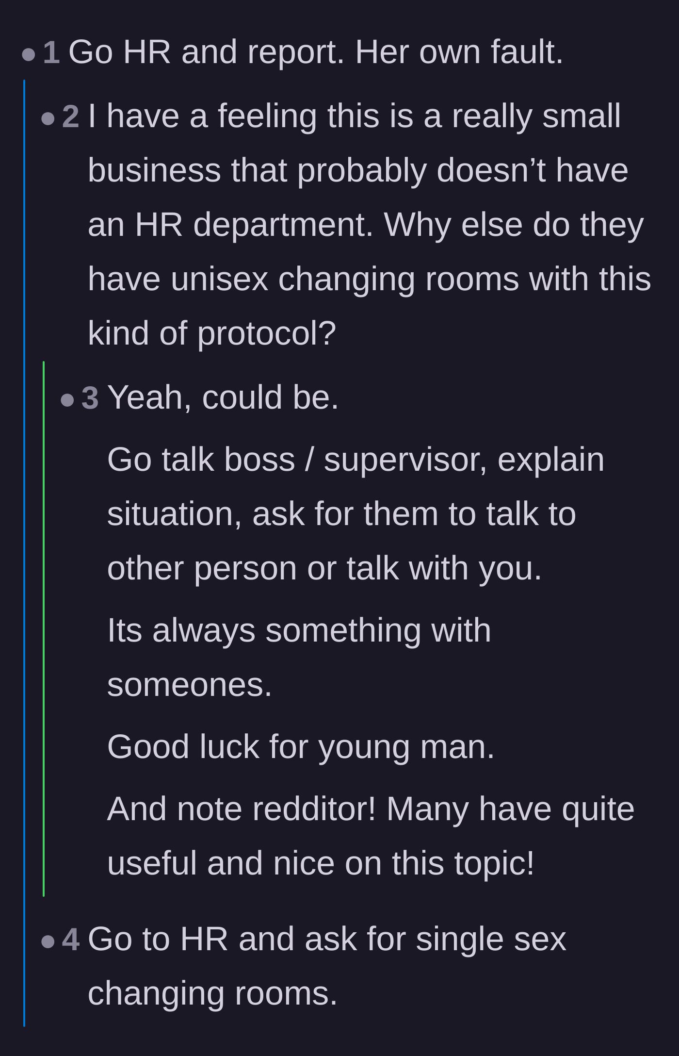 Comment thread 1 - Advice on reporting the incident to HR or management to establish a paper trail.