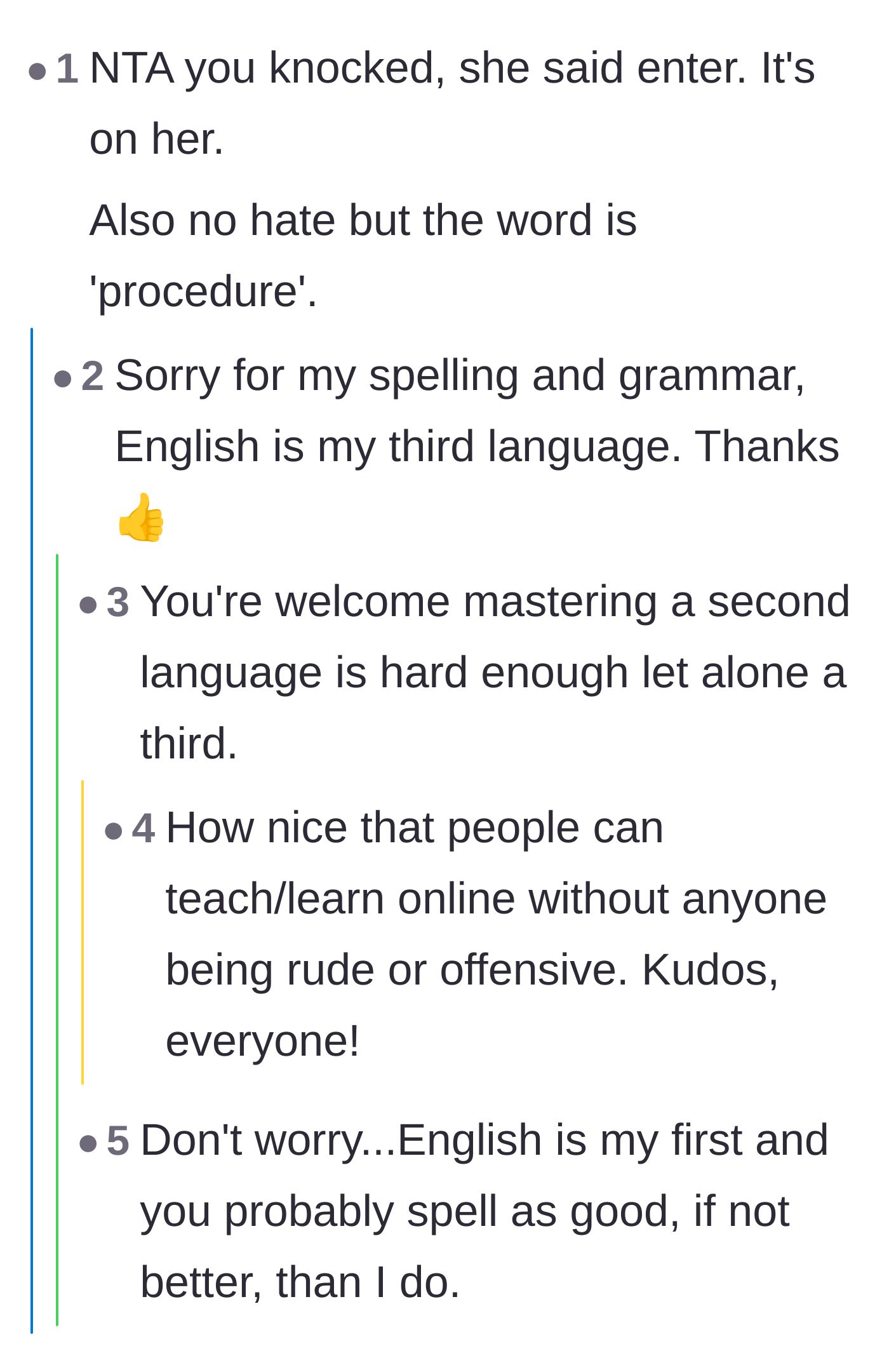 Comment thread 2 - A commenter affirms the worker followed protocol and politely corrects his spelling.