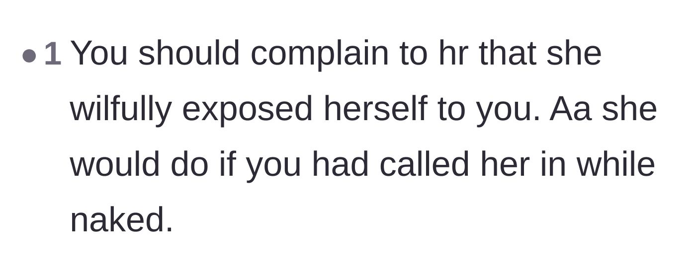 Comment thread 5 - A suggestion to flip the accusation and report the coworker for exposing herself.
