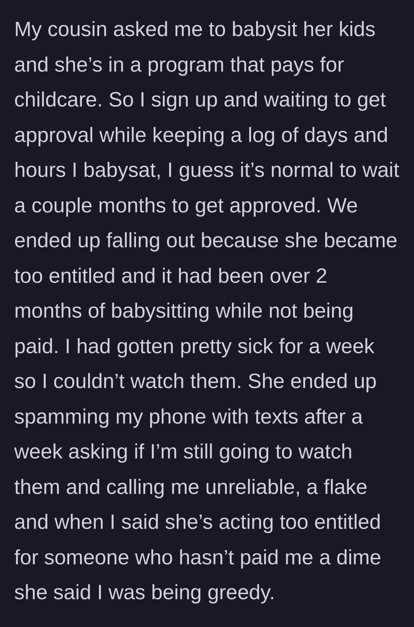 Story part 1 - Text messages showing an unpaid babysitter getting berated by their cousin for taking a sick day.