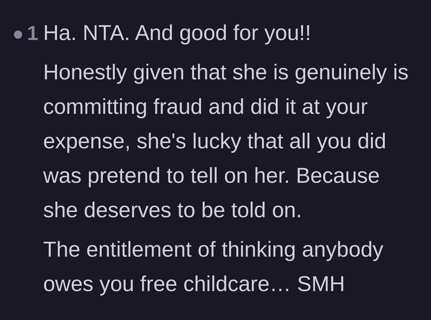 Comment thread 3 - A comment expressing disbelief at the cousin's entitlement to free childcare and noting she got off easy.