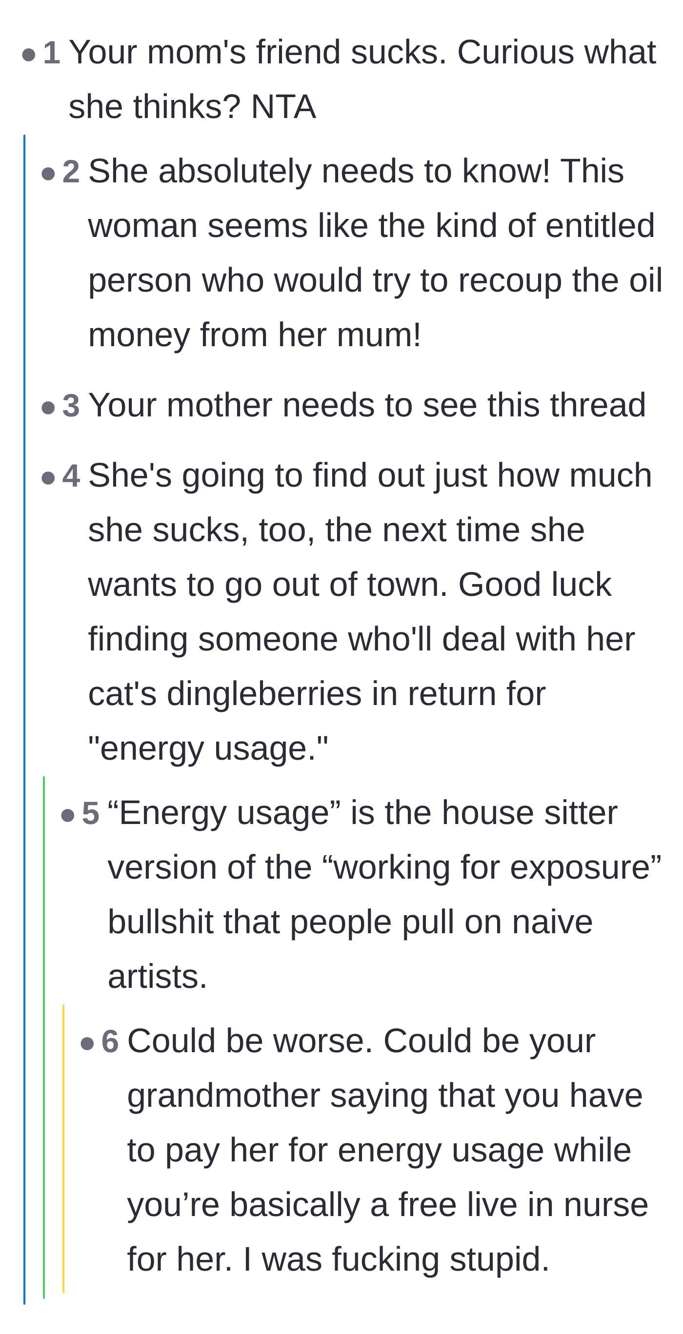 Comment thread 3 - Comparing the owner's 'energy usage' excuse to the classic unpaid exposure trap.