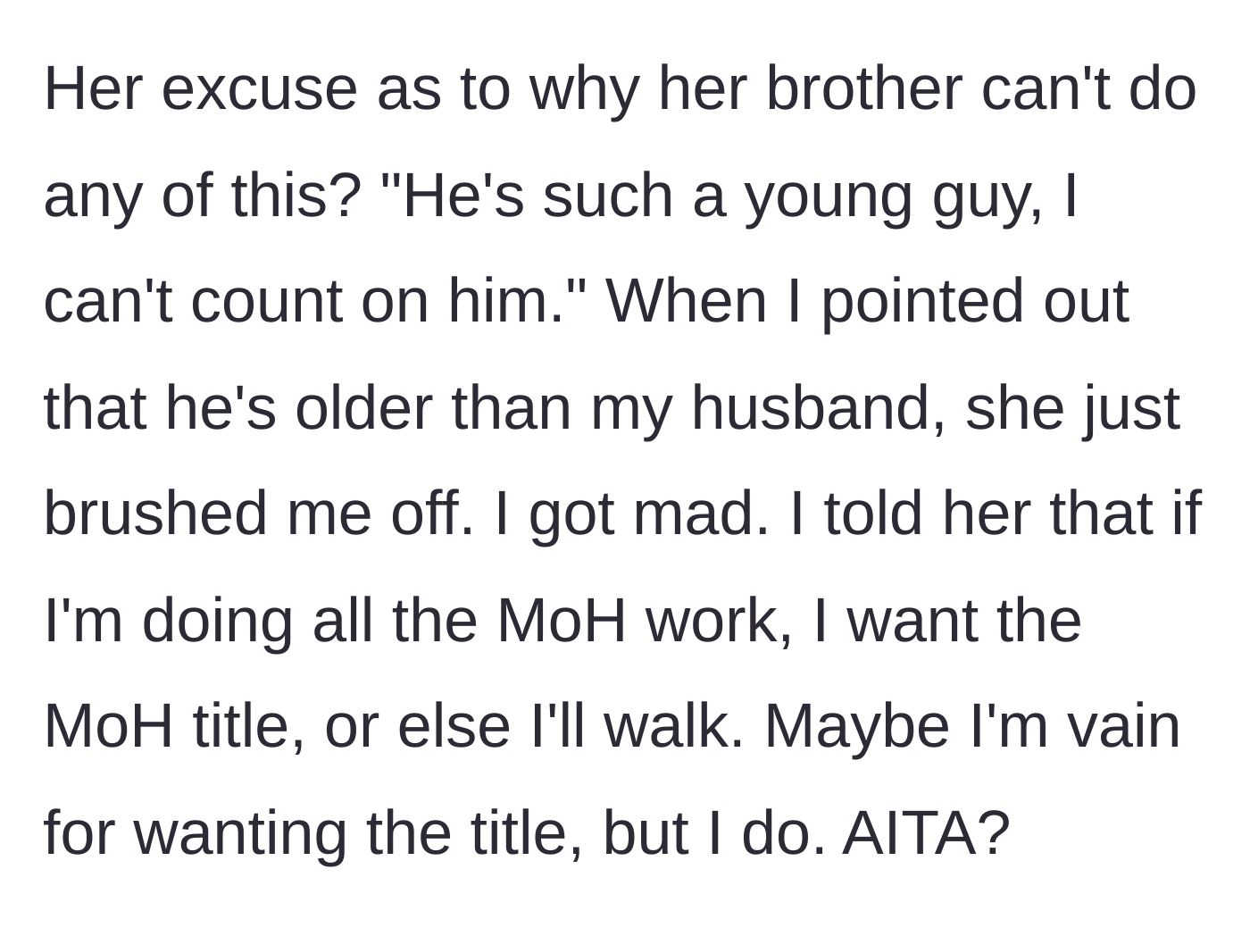 Story part 3 - The bride making excuses for her brother's weaponized incompetence, and the author finally setting a firm boundary and threatening to walk.