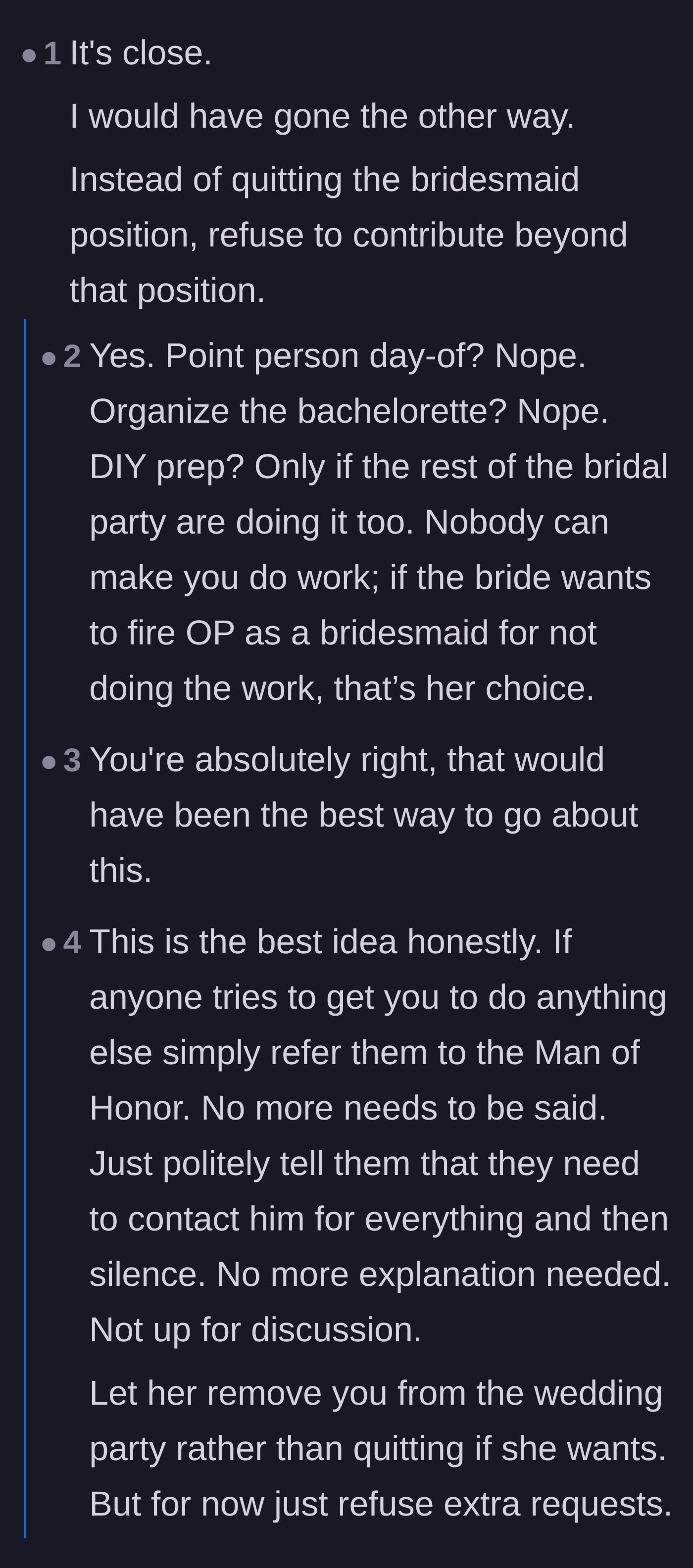 Comment thread 4 - Strategies for politely declining Maid of Honor duties and redirecting all questions to the Man of Honor.