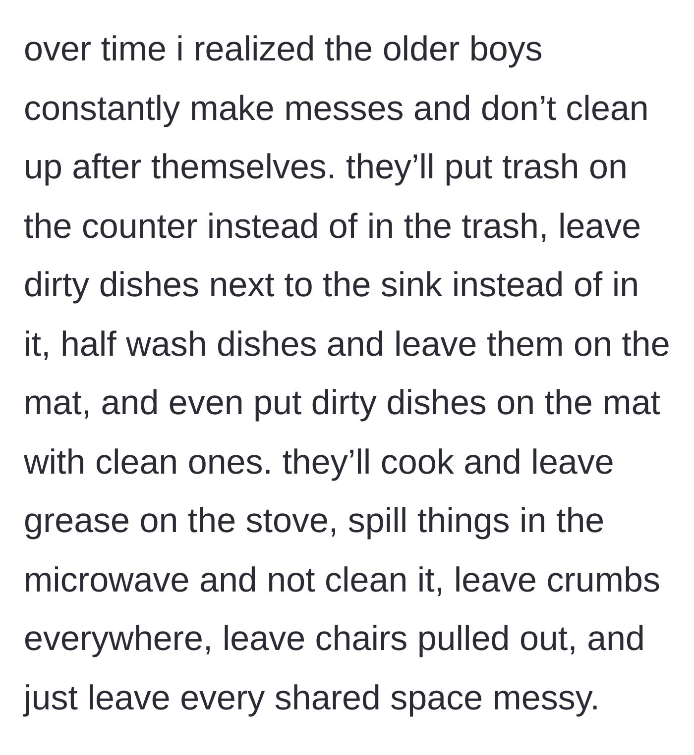Story part 2 - The older boys leaving massive, grotesque kitchen messes