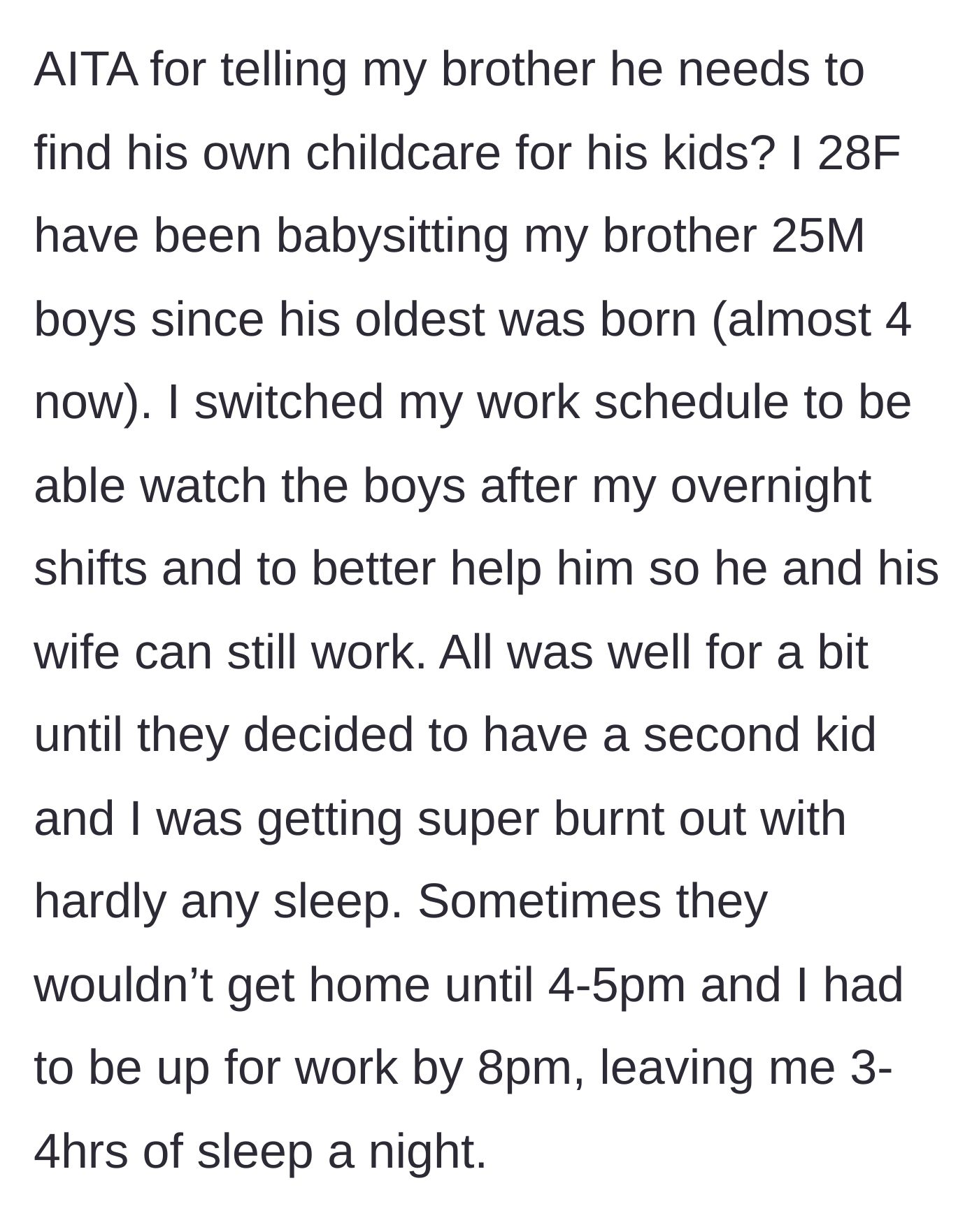 Story part 1 - Sister describing working overnight shifts and watching her brother's two children on 3 to 4 hours of sleep.