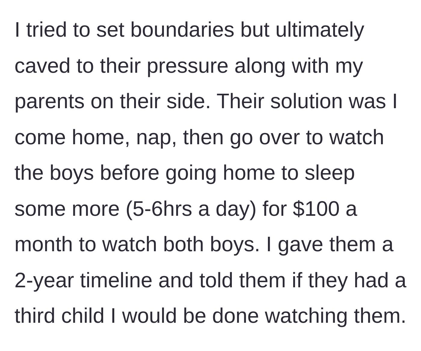 Story part 2 - Sister explaining her parents pressured her into a grueling split-sleep schedule, watching both kids for 100 dollars a month.