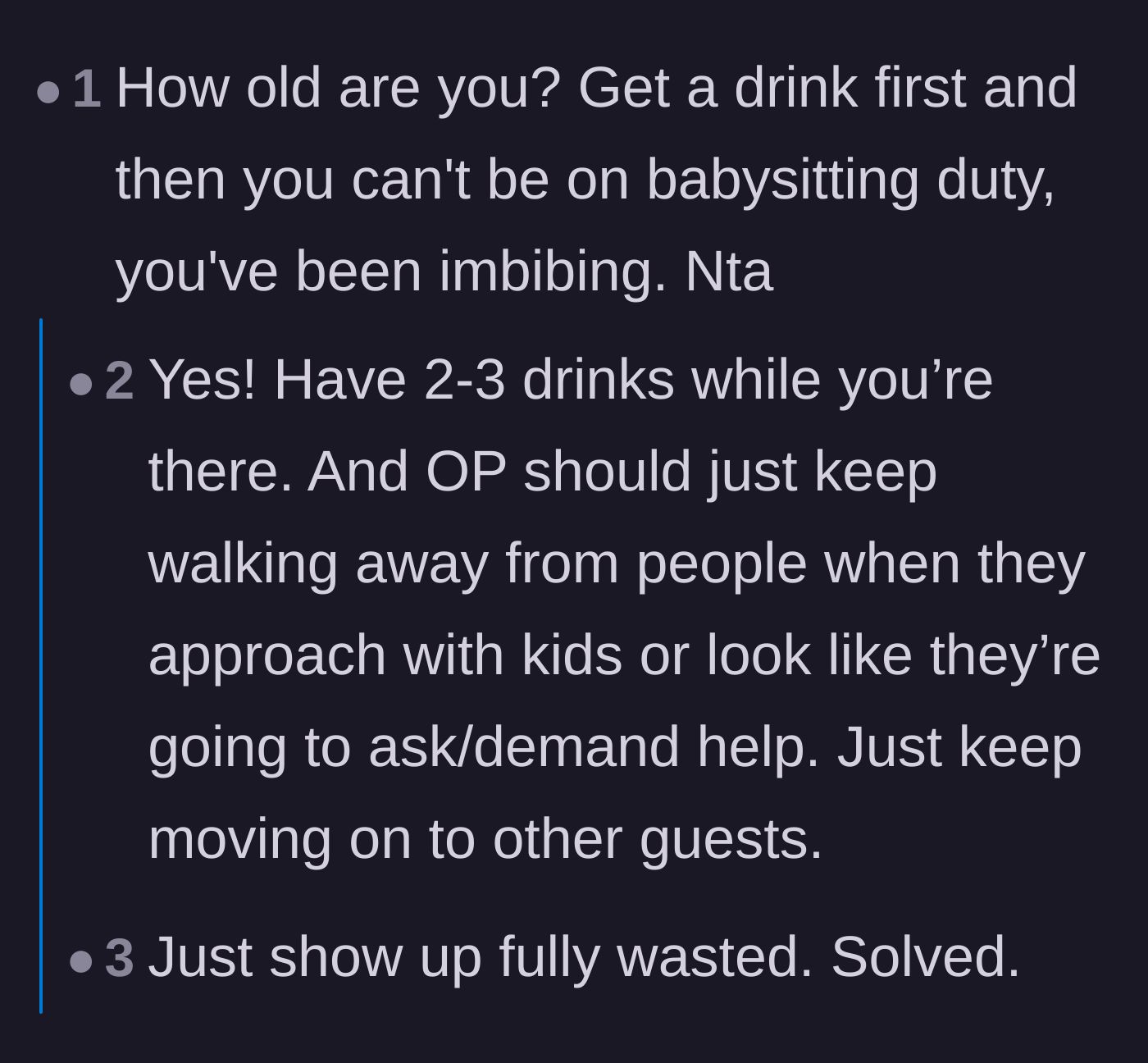 Comment thread 5 - Commenters suggesting she grab an alcoholic drink immediately upon arrival so she can't be put in charge of children.