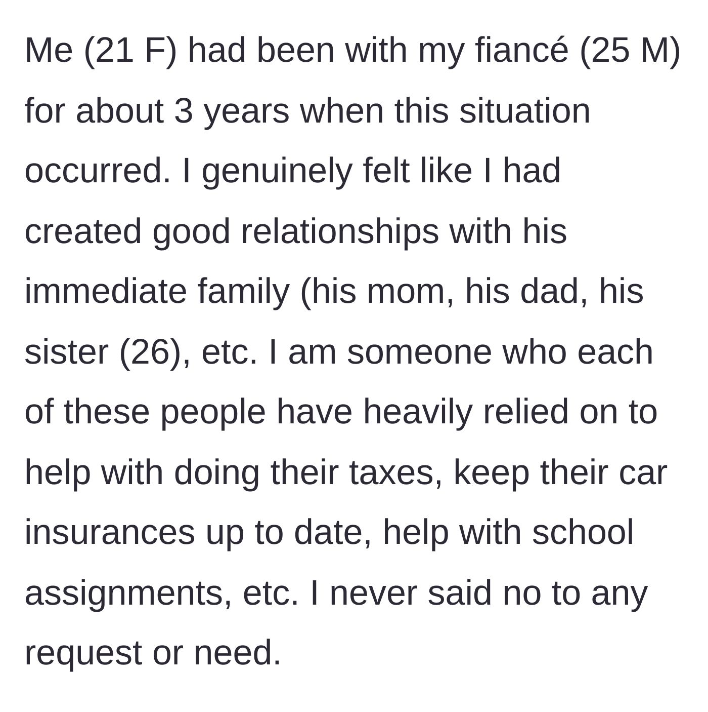 Story part 1 - 21-year-old woman explaining how she routinely manages taxes, insurance, and schoolwork for her fiancé's family.