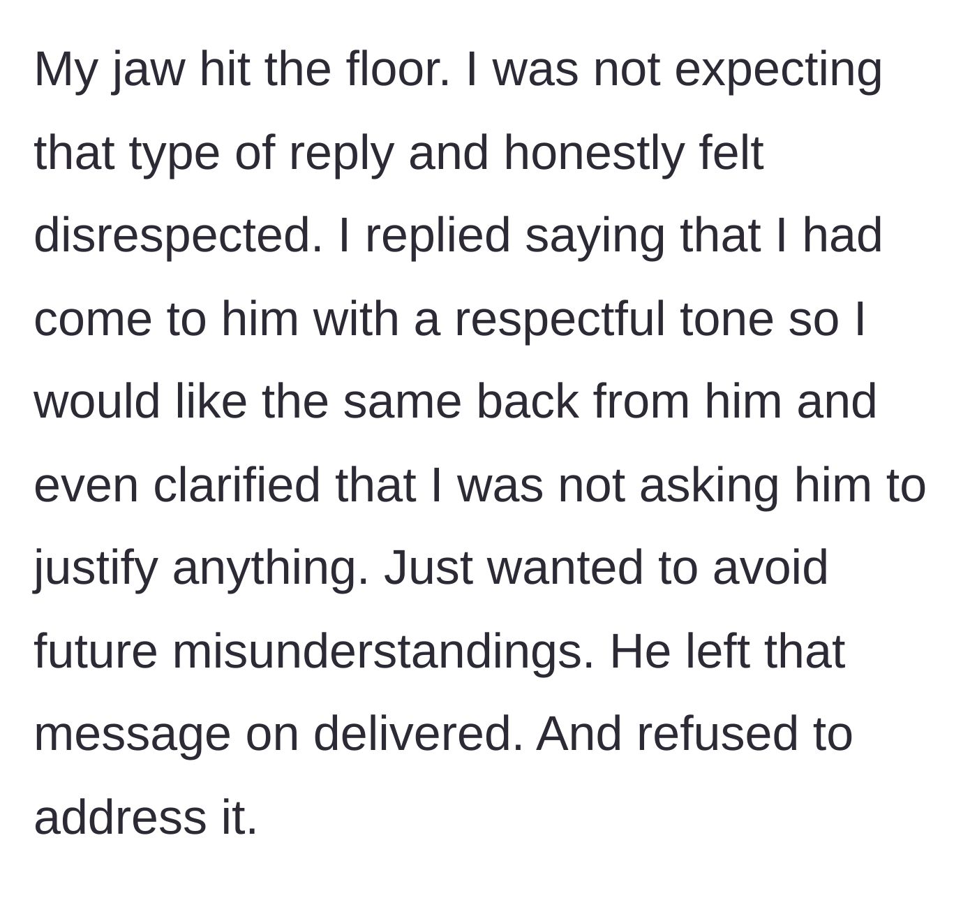Story part 6 - Main character is shocked, asks for mutual respect, and gets left on read by the boyfriend.
