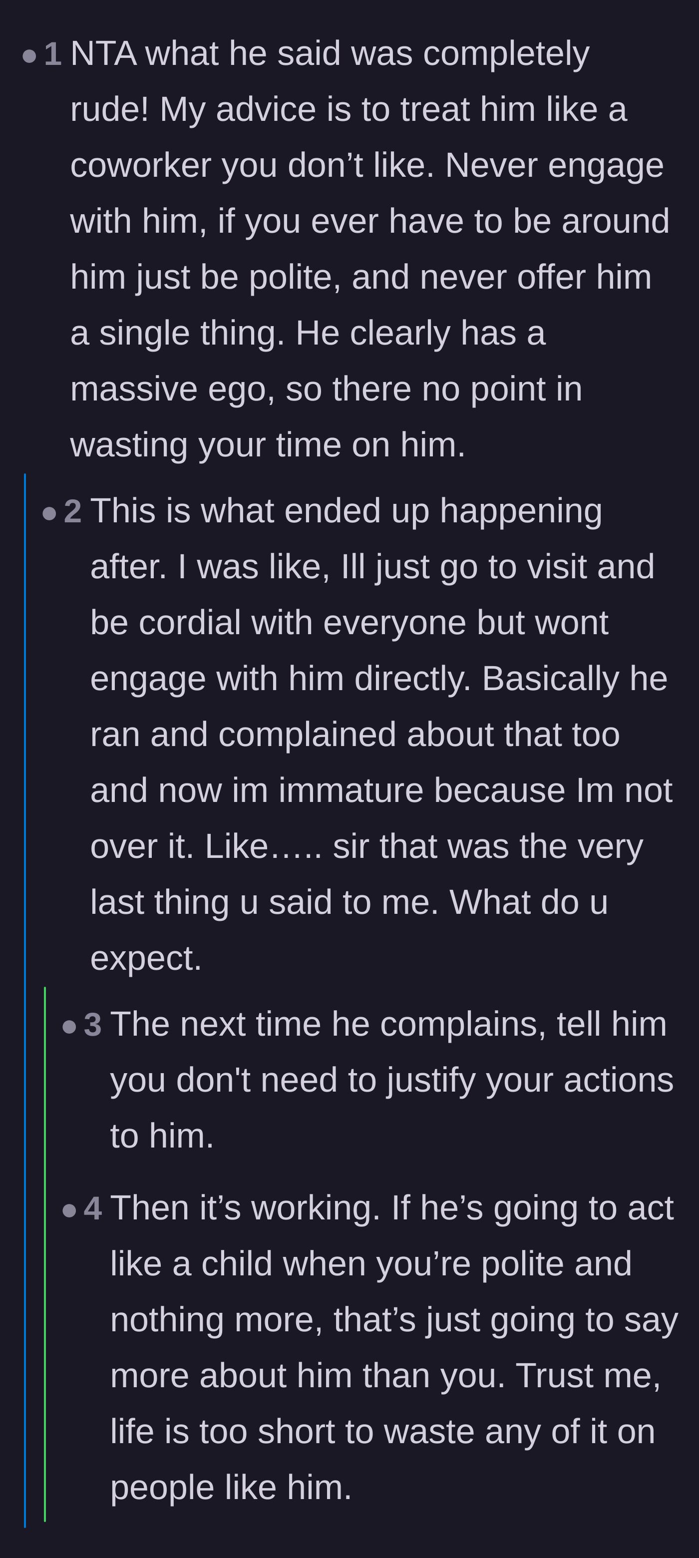 Comment thread 4 - Advice on treating the boyfriend like an annoying coworker, with the main character revealing he threw a tantrum when she politely ignored him.