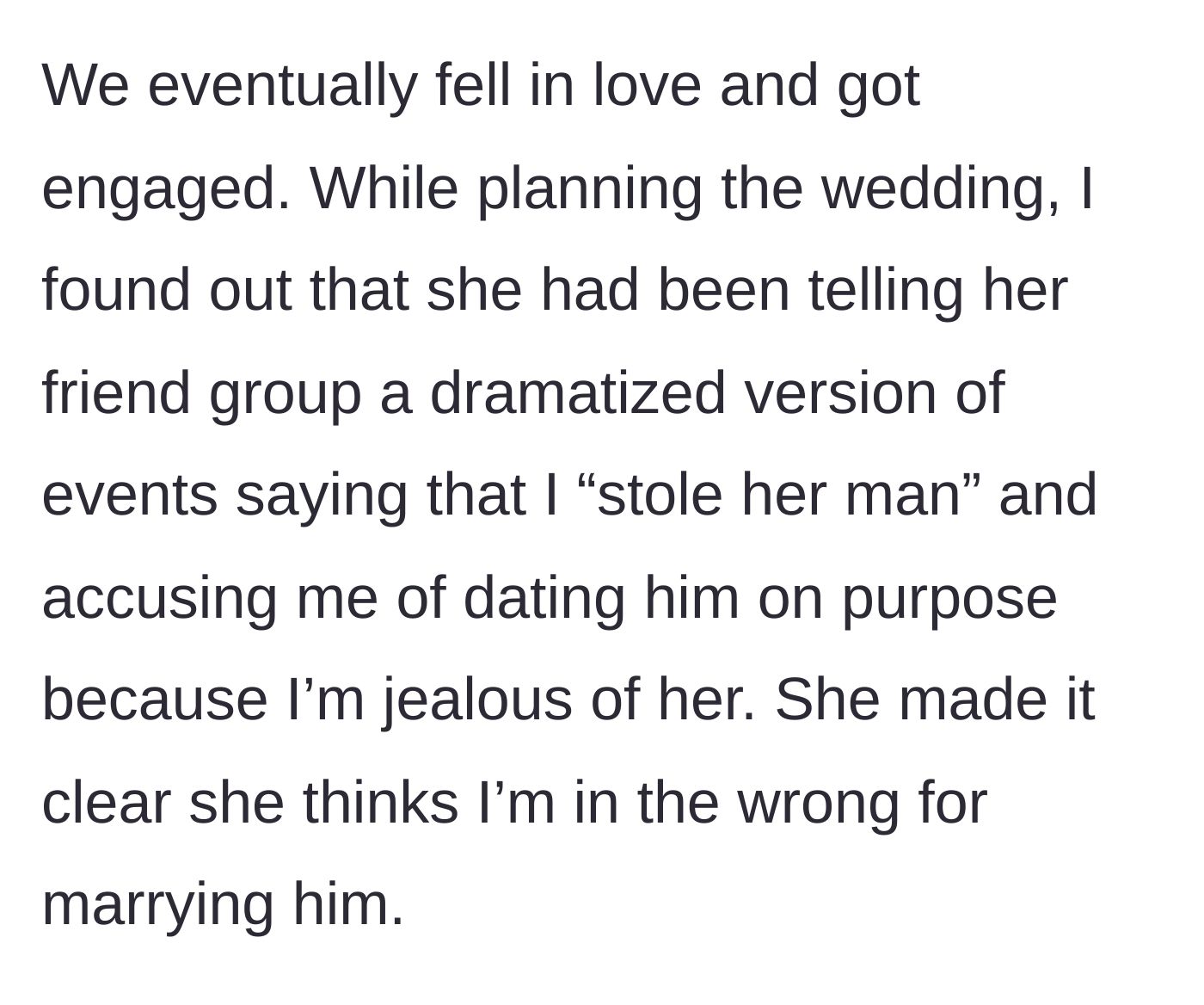 Story part 3 - The discovery of the coworker's two-faced smear campaign behind the bride's back.