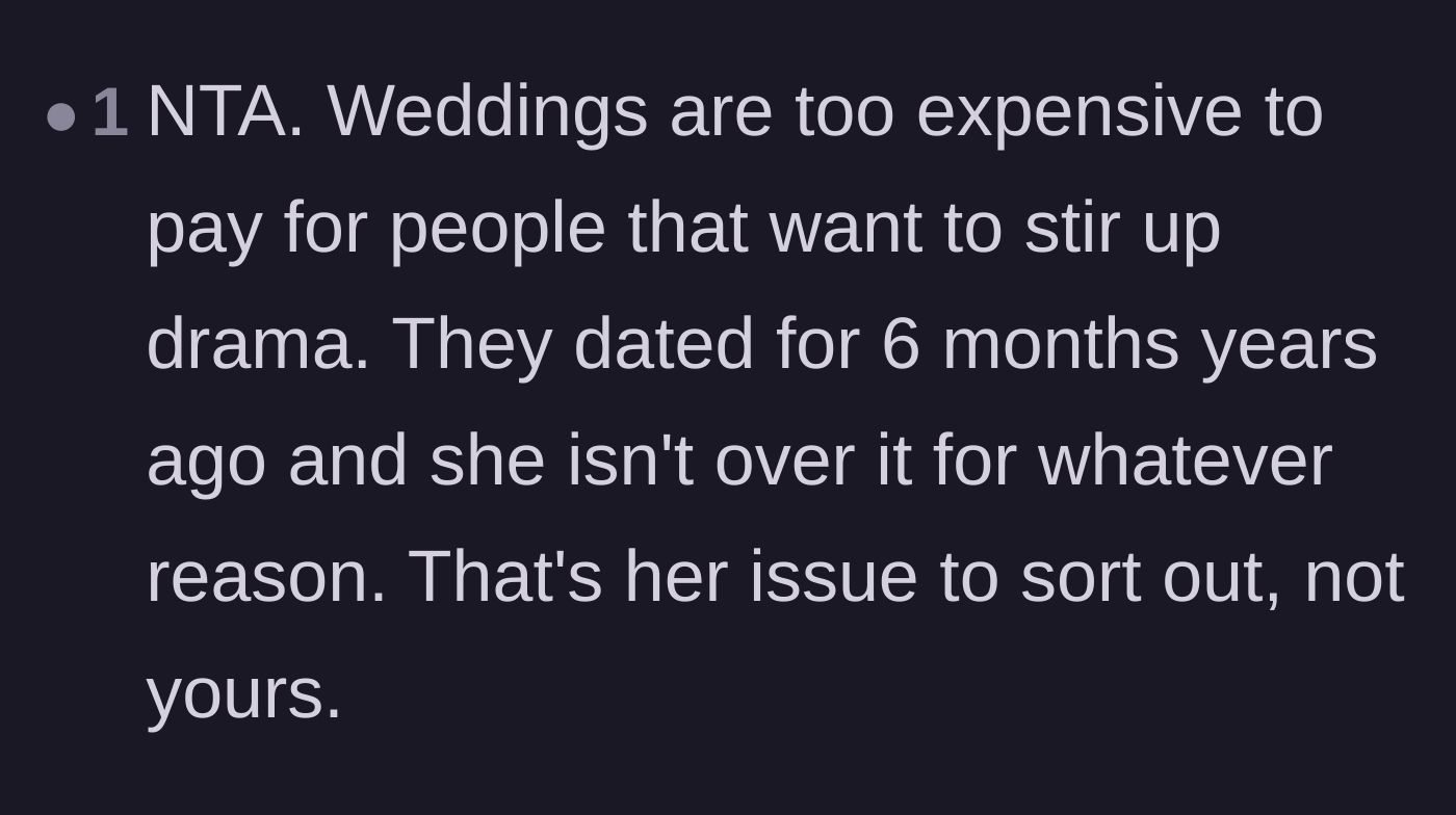 Comment thread 5 - Pointing out that weddings are way too expensive to invite people who just want to cause drama.