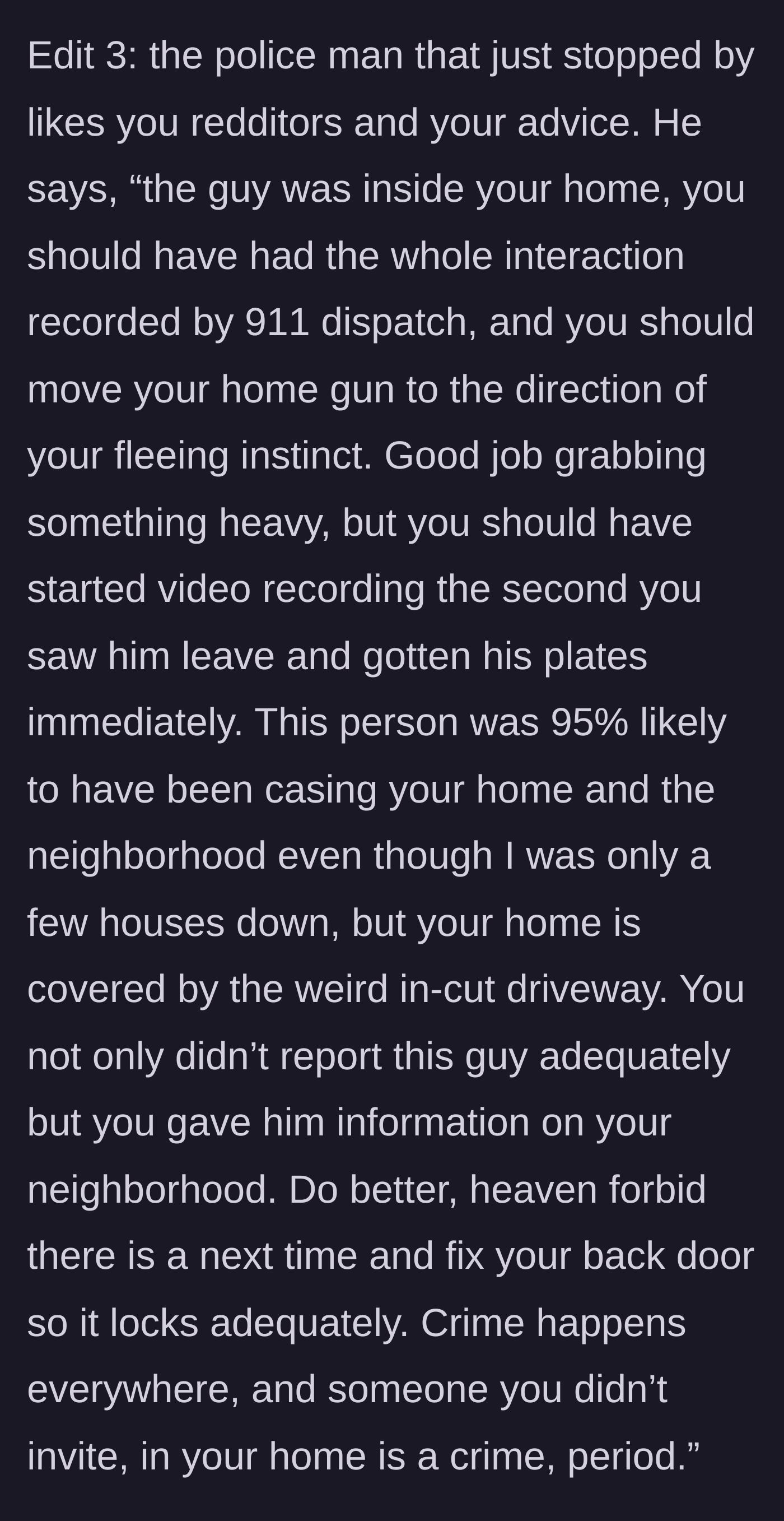 Story part 9 - A police officer confirming the intruder was casing the home, offering stern advice on security and incident reporting.
