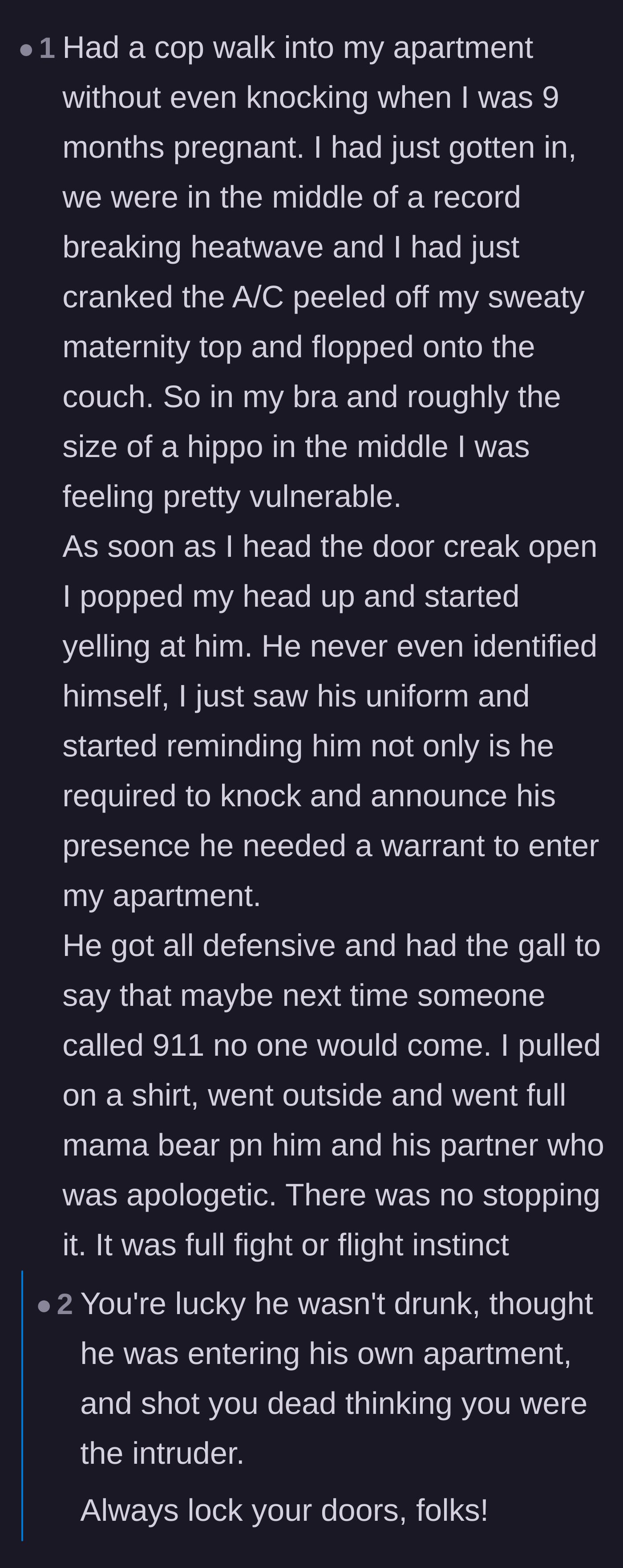 Comment thread 6 - A reader sharing a similar terrifying experience of a police officer walking uninvited into her apartment.