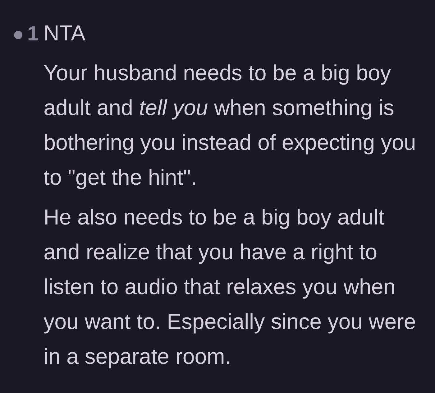 Comment thread 6 - Reminding the wife that she has every right to enjoy her relaxing audio in her own home.