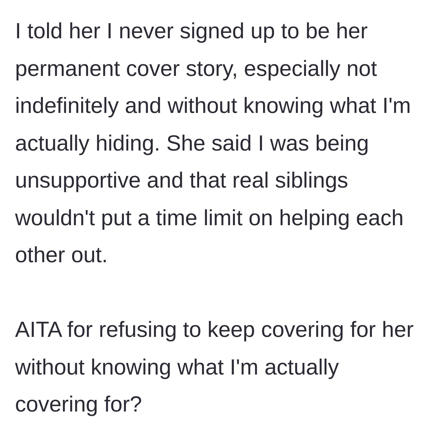 Story part 4 - The sister uses emotional manipulation, claiming real siblings wouldn't put a time limit on favors.