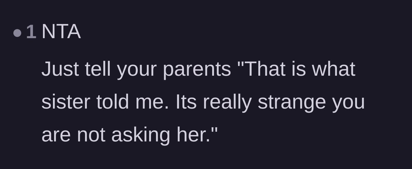 Comment thread 6 - A direct response encouraging the younger sibling to call out the parents for not just asking their older daughter directly.