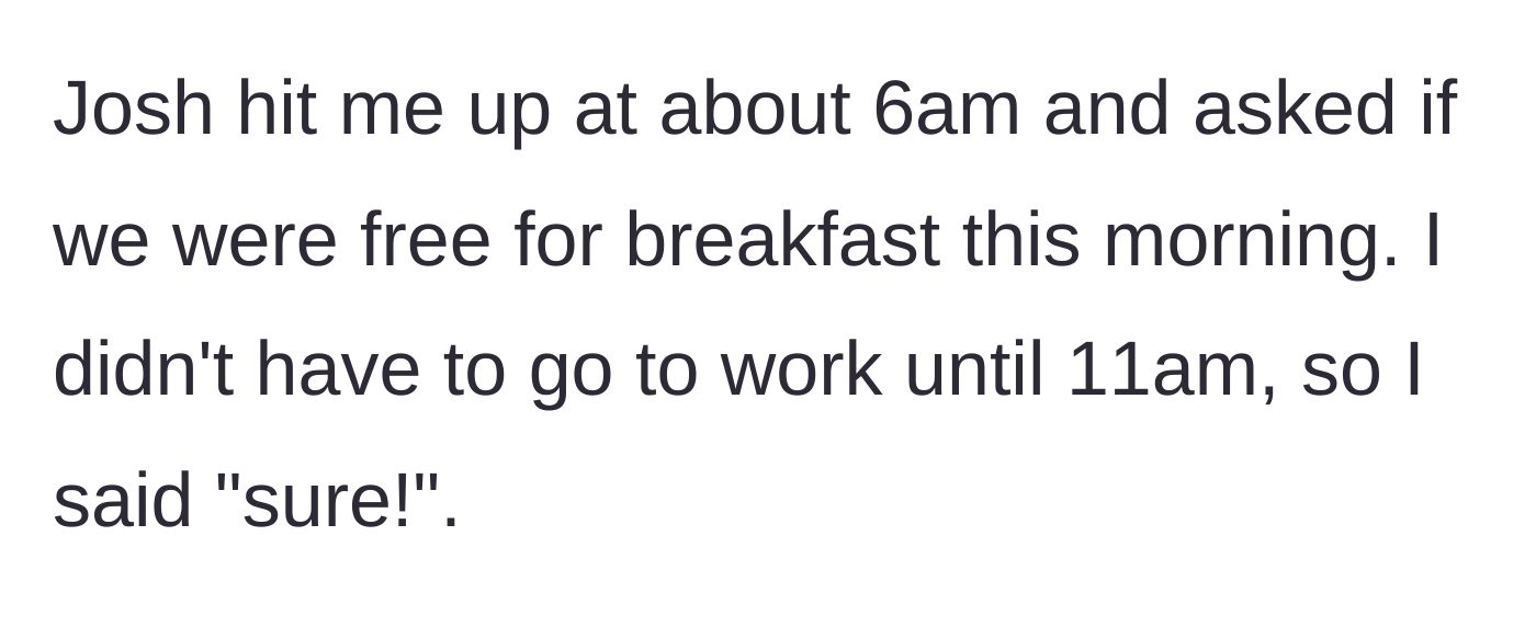 Story part 2 - The brother-in-law texts early in the morning to invite the author to breakfast.