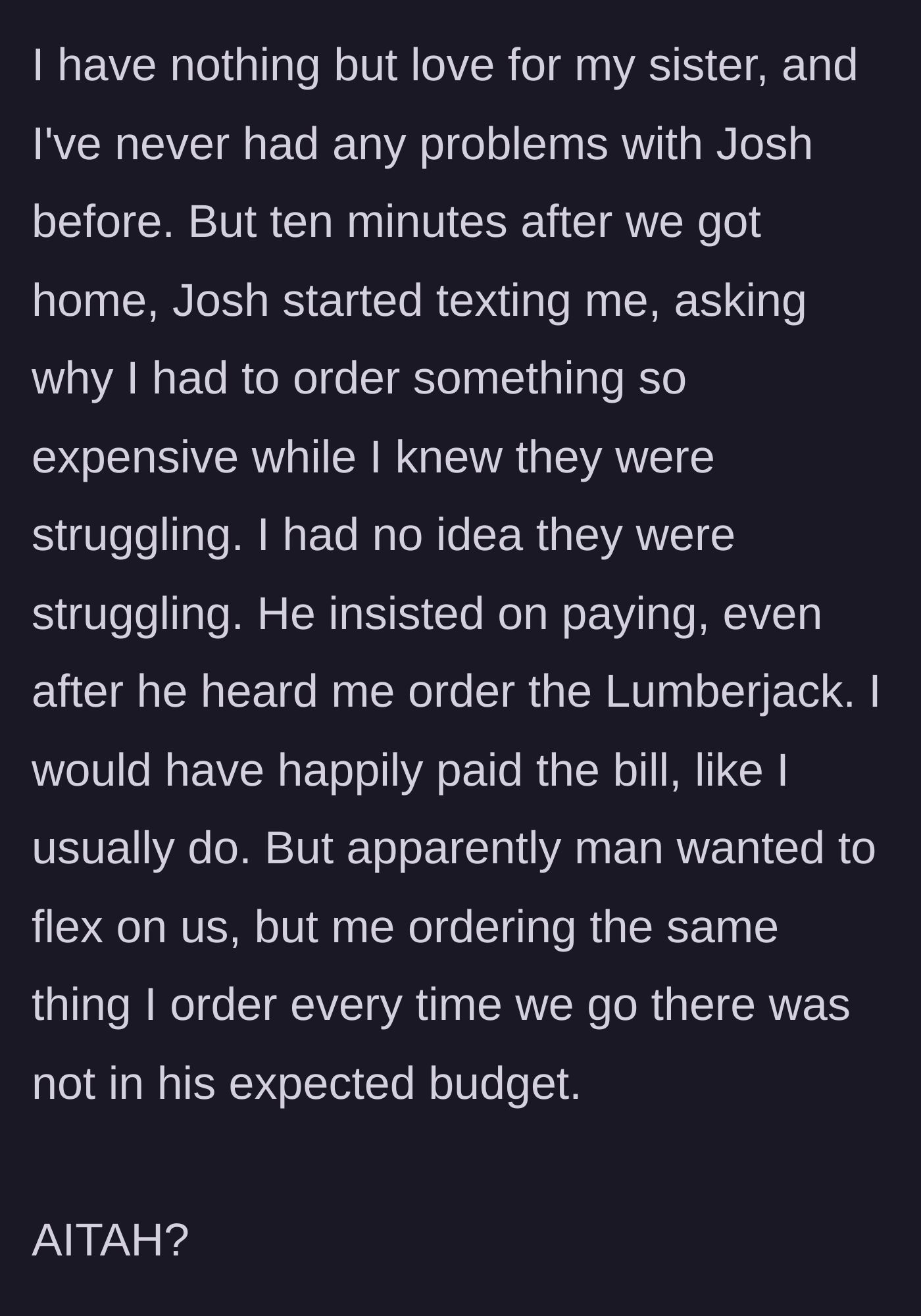 Story part 5 - The brother-in-law texts angrily after the meal, accusing the author of ordering expensive food while knowing they are struggling.