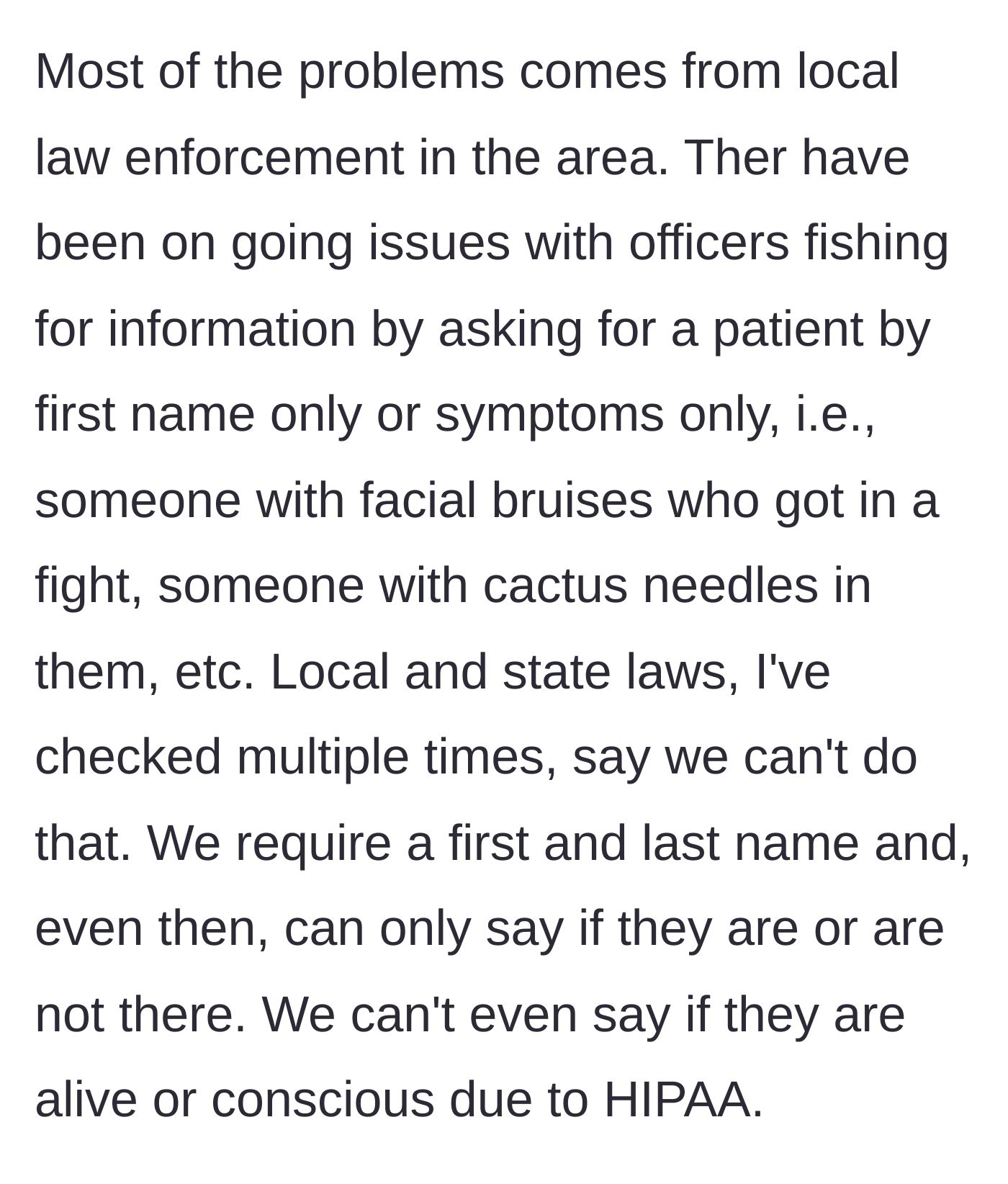 Story part 2 - Officers attempt to bypass rules by fishing for patient information using vague descriptions.