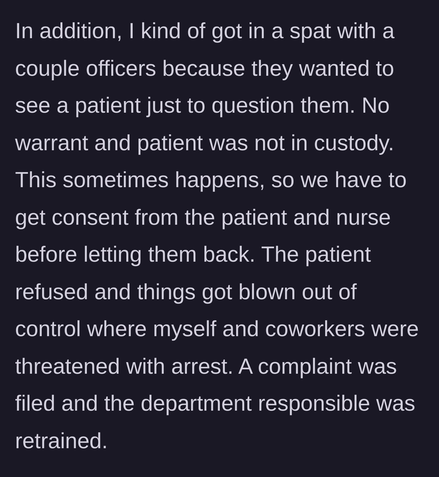 Story part 3 - A tense standoff occurs when officers without a warrant threaten to arrest hospital staff.